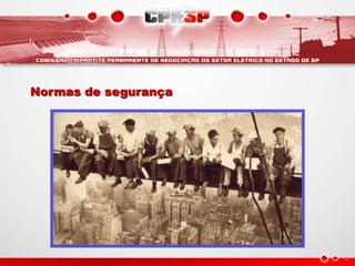 Normas de segurança
 