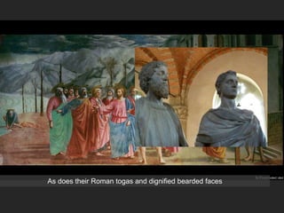 Italian Renaissance:  Masaccio