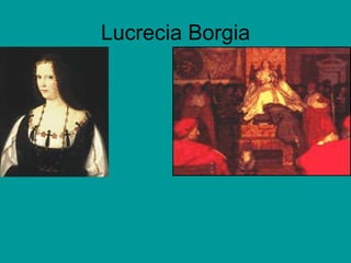 Lucrecia Borgia 