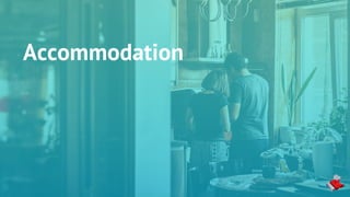 Accommodation
 