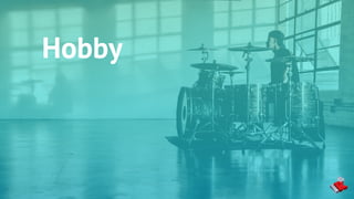 Hobby
 