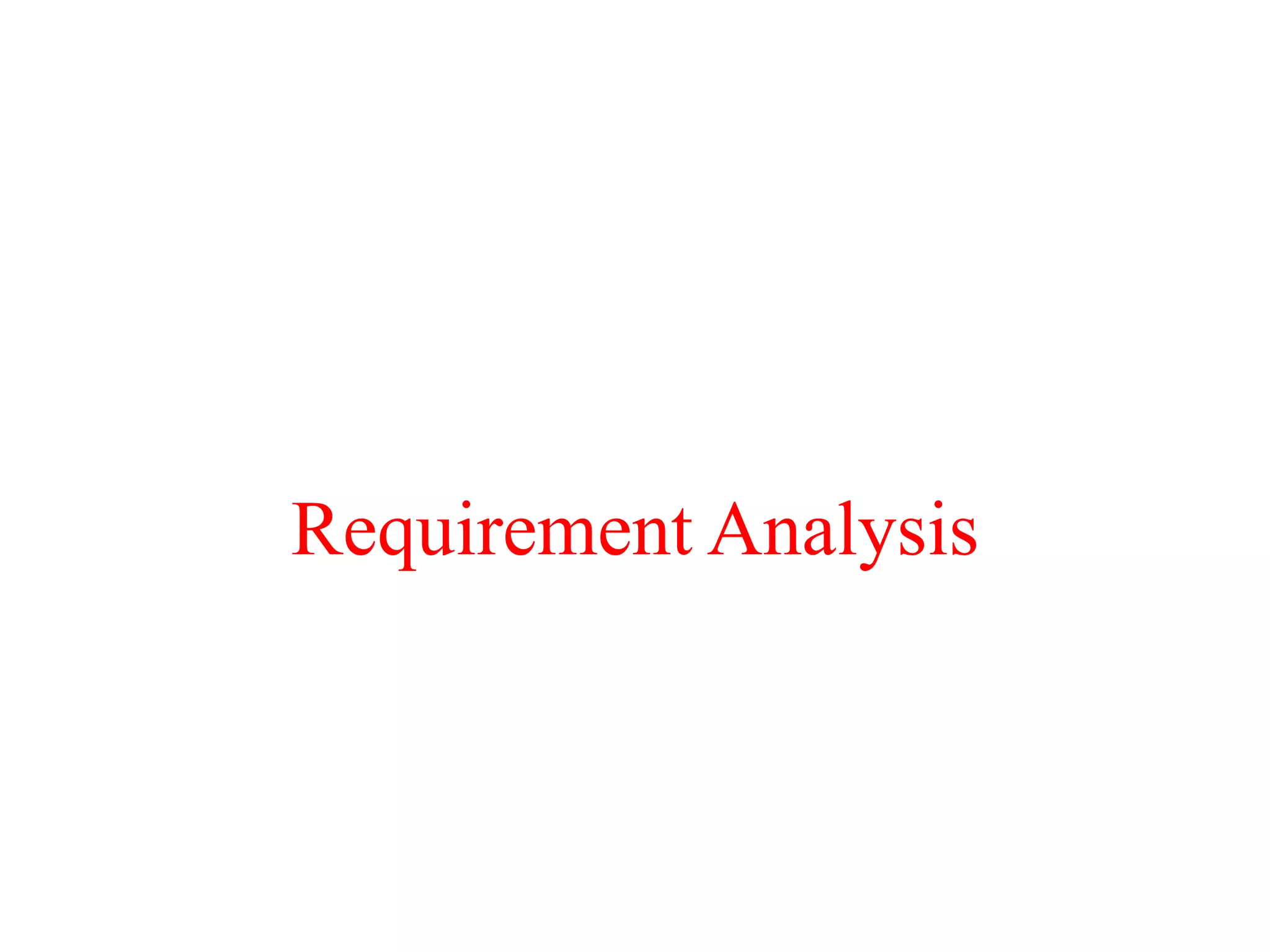 Requirement Analysis
 