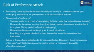 Common Defenses to Preference Claims
• The Bankruptcy Code lays out several statutory defenses to preference claims, inclu...