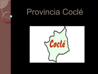 Provincia Coclé
 