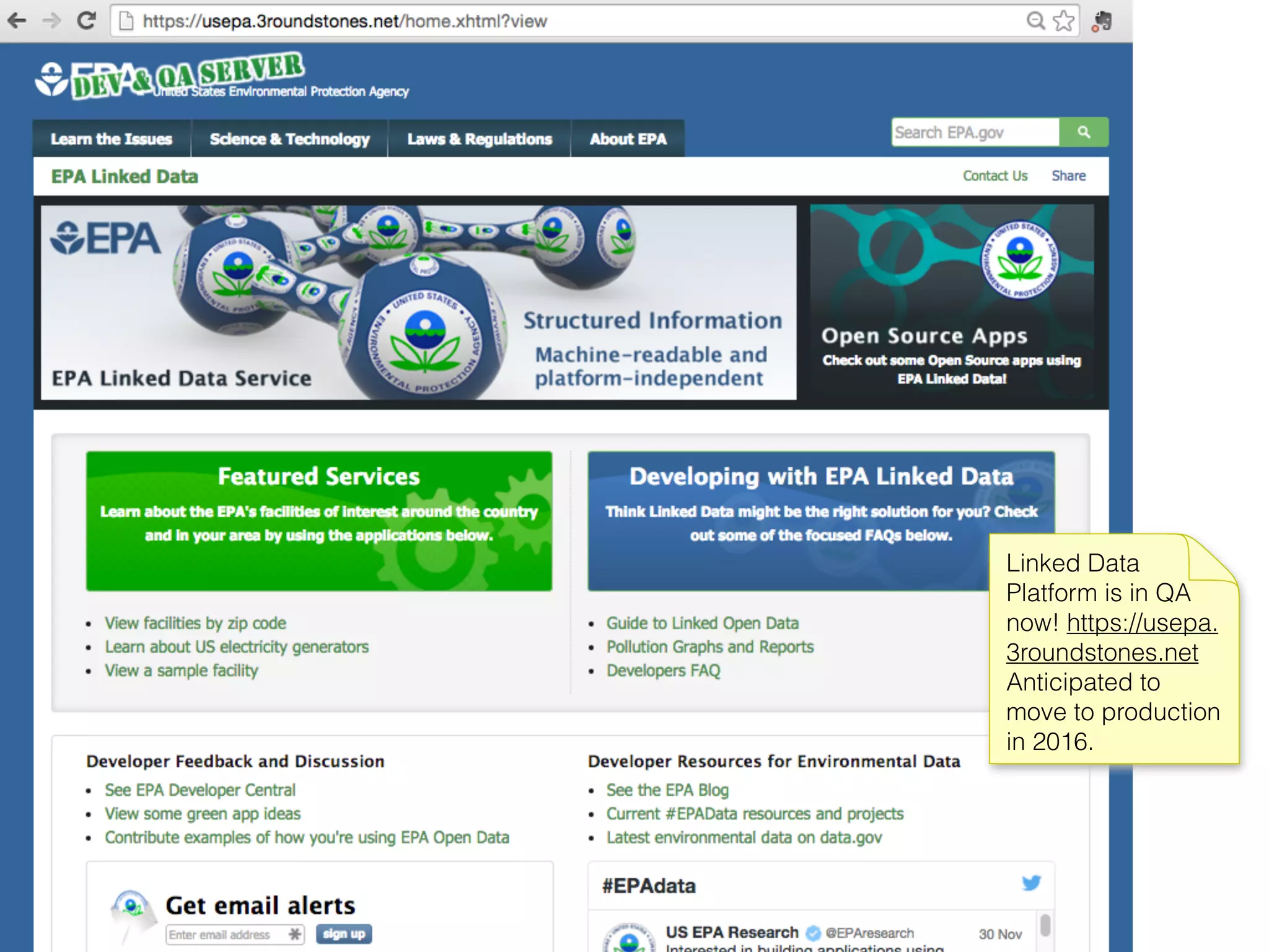 Linked Data
Platform is in QA
now! https://usepa.
3roundstones.net
Anticipated to
move to production
in 2016.
 