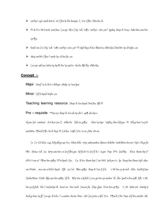  cmPys¯ cq£-amb km¼-¯nI {]Xn-k-Ôn-bnepw I¸-¯nv Cfhv ÂIn-bn-Ã. 
 P-k-l-I-c-W-t¯msS am{Xsa {_n«ojv B[n-]-Xy-¯nÂ n¶v cmPys¯ c£n-¡m³ Ignbq thep-X-¼n¡v Adn-bm-am-bn-cp- 
¶p. 
 hntZ-im-[n-]-Xy-¯nÂ n¶v cmPys¯ c£n-¡m³ P-§sf thep-X¼n Blzmw sNbvXp CXmWv Ip­d 
hnfw-_cw 
 1809 emWv {]kn-²-amb Ip­- 
d-hn-fw-_cw 
 {_n«ojv sskyw ]nSn-Iq-Sp-¶-Xn-p-ap¼v At±lw Bß-lXy sNbvXp. 
Concept :- 
Major :tImf-n-h-XvI-c-Whpw sNdp-¯p-nev]pw 
Minor :Zf-h-bpsS hnfw-_cw 
Teaching learning resource :thep-X-¼n-bpsS Nn{Xw, Bß-IY 
Pre – requisite Ip«n¡v thep-X-¼n-sb-Ip-dn¨v ap¶-dn-hp­v 
A[ym-]nI ¢mkns A`n-kw-t_m-[ sNbvXv {]th-in-¡p¶p. AXn-p-tijw n§Äs¡-Ãm-t]À¡pw IY tIÄ¡p-hm-n-jvS-amtWm 
F¶mÂ C¶v So¨À Hcp IY-]-d-bs« n§Ä {i²n-¨n-cn-¡Ww tIt«m. 
]­v 
]­v 
GI-tZiw 249 hÀj-§Ä¡p-ap-¼v, AXm-bXv 1765 sabvamkw 6þmw XobXn mKÀtIm-hn-en--Sp¯v IÂ¡p-fw 
F¶v {Kma-¯nÂ {io Ipªp-am-bn-«n-]n-f-fbv¡pw hf-fn-b-½-]n-f-f-X-¦-¨n¡pw Hcp D®n ]nd-¶p. X¼n them-bp-[³ 
sN¼-I-cm-a³ F¶m-bn-cp¶p D®n-bpsS t]cv. Cu X¼n them-bp-[-m-WA ]nÂ¡m-e¯v _lp: Xncp-hn-Xmw-IqÀ alm-cm- 
Pmhv _me-cm-a-hÀ½-bpsS Zfh (a-{´n) Bbn-cp¶p thep-X-¼n-Z-f-h. `c-W-Im-cy-§-enÂ AXn kaÀIvJpw 
{]mhoWyw tSnb Bfp-am-bn-cp¶p Zf-h. BZy-Im-e-§-fnÂ {_n«o-jp-Im-cp-ambn Ã _Ôw ]peÀ¯n-bn-cp¶ Zfh `c-W-Im- 
cy-§-fnÂ IÀi--ne]mSp-IÄ kzoI-cn-¨-Xn-mÂ [mcm-fw i{Xp-¡fpw D­m- 
bn-cp-¶p. I¸-¸W IpSn-inI sImSp¯p 
XoÀ¡p-hm-p-ff {_n«ojv k½À±-^-e-ambn At±lw Nne-`-cW ]cn-jvIm-c-§Ä S¯n. F¶mÂ CXv Hcp el-f-bn-emWv Ah- 
 