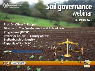 Prof. Dr. Oliver C. Ruppel
Director | The Development and Rule of Law
Programme [DROP]
Professor of Law | Faculty of Law
Stellenbosch University
Republic of South Africa
www: https://drop.sun.ac.za
 