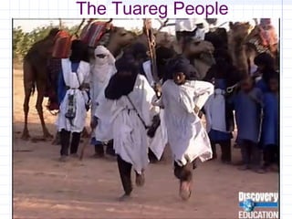 The Tuareg People
 