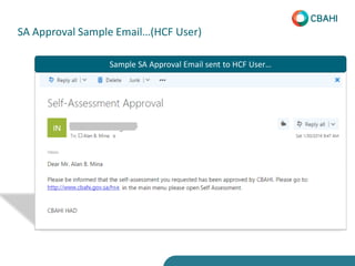 SA Approval Sample Email…(HCF User)
Sample SA Approval Email sent to HCF User…
 