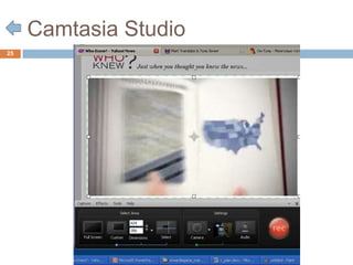 Camtasia Studio
25
 