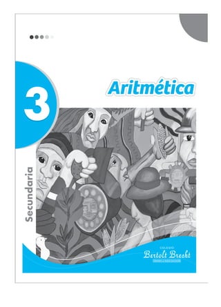 Aritmética
Aritmética
Secundaria
3
3
 