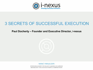 3 SECRETS OF SUCCESSFUL
STRATEGY EXECUTION

 