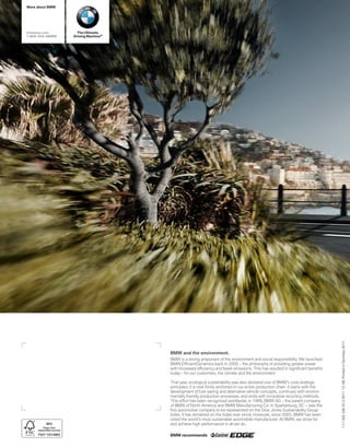 .PSFBCPVU#.8




CNXVTBDPN          5IF6MUJNBUF
       #.8    %SJWJOH.BDIJOFn




                                                                                                                                  ѳ7#1SJOUFEJO(FSNBOZ


                                     #.8BOEUIFFOWJSPONFOU
                                     #.8JTBTUSPOHQSPQPOFOUPGUIFFOWJSPONFOUBOETPDJBMSFTQPOTJCJMJUZ8FMBVODIFE
                                     #.8G DJFOU%ZOBNJDTCBDLJOѭUIFQIJMPTPQIZPGQSPWJEJOHHSFBUFSQPXFS
                                     XJUIJODSFBTFEFG DJFODZBOEGFXFSFNJTTJPOT5IJTIBTSFTVMUFEJOTJHOJ DBOUCFOF UT
                                     UPEBZѭGPSPVSDVTUPNFST
UIFDMJNBUFBOEUIFFOWJSPONFOU

                                     5IBUZFBS
FDPMPHJDBMTVTUBJOBCJMJUZXBTBMTPEFDMBSFEPOFPG#.8ѳTDPSFTUSBUFHJD
                                     Q
                                      SJODJQMFTJUJTOPX SNMZBODIPSFEJOPVSFOUJSFQSPEVDUJPODIBJO*UTUBSUTXJUIUIF
                                     EFWFMPQNFOUPGGVFMTBWJOHBOEBMUFSOBUJWFWFIJDMFDPODFQUT
DPOUJOVFTXJUIFOWJSPO
                                     NFOUBMMZGSJFOEMZQSPEVDUJPOQSPDFTTFT
BOEFOETXJUIJOOPWBUJWFSFDZDMJOHNFUIPET
                                     5IJTFGGPSUIBTCFFOSFDPHOJ[FEXPSMEXJEFJO
#.8(ѭUIFQBSFOUDPNQBOZ
                                     PG#.8PG/PSUINFSJDBBOE#.8.BOVGBDUVSJOH$PJO4QBSUBOCVSH
4$ѭXBTUIF
                                      STUBVUPNPUJWFDPNQBOZUPCFSFQSFTFOUFEPOUIF%PX+POFT4VTUBJOBCJMJUZ(SPVQ
                                     *OEFY*UIBTSFNBJOFEPOUIF*OEFYFWFSTJODFNPSFPWFS
TJODF
#.8IBTCFFO
                                     WPUFEUIFXPSMEѳTNPTUTVTUBJOBCMFBVUPNPCJMFNBOVGBDUVSFSU#.8
XFTUSJWFGPS
                                     BOEBDIJFWFIJHIQFSGPSNBODFJOBMMXFEP

                                     #.8SFDPNNFOET
 