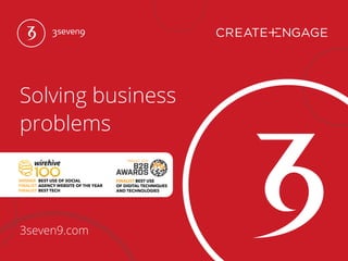 Solving business
problems

3seven9.com

 