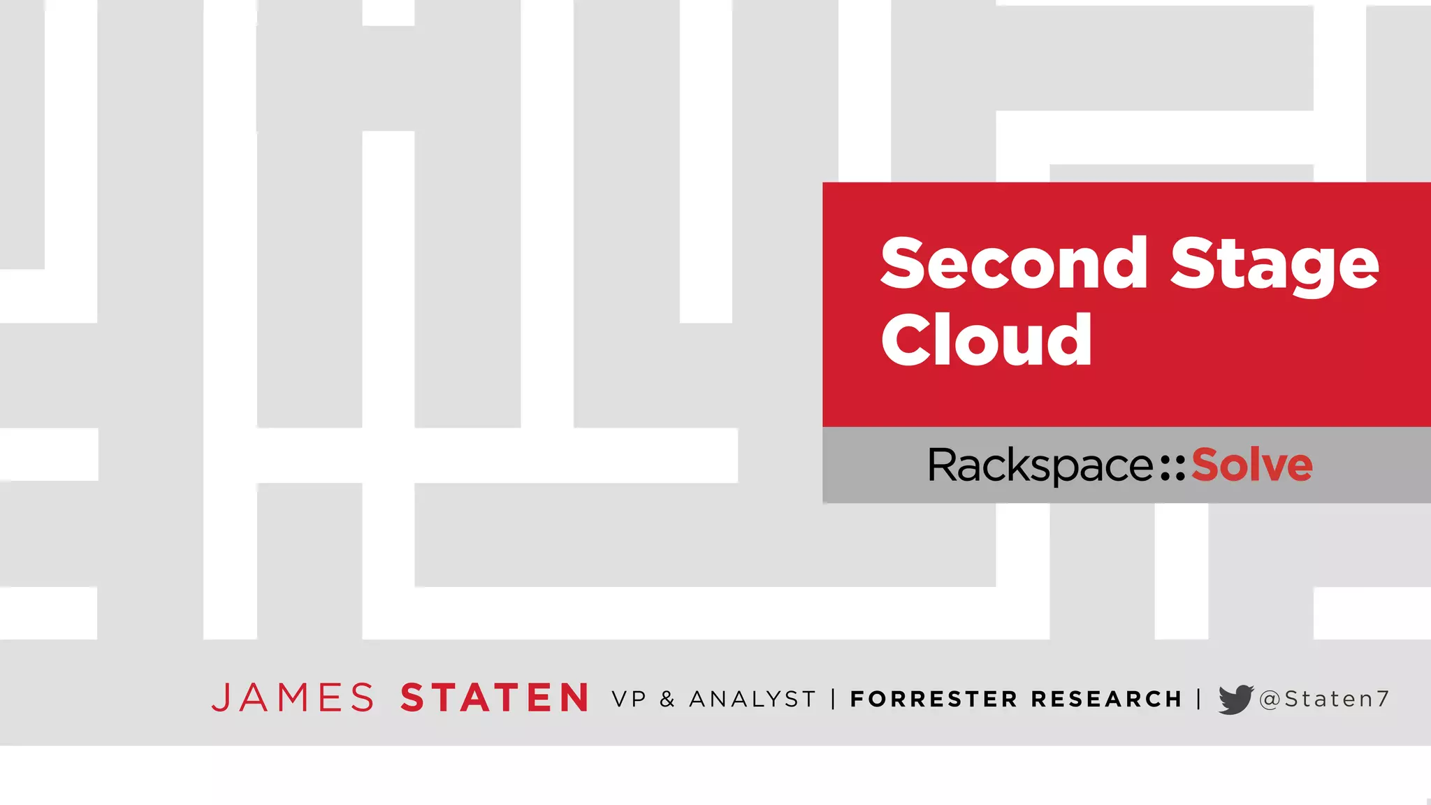 Rackspace::Solve NYC - Second Stage Cloud | PPT