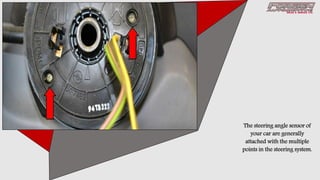 3 Signs Indicating the Damaged Steering Angle Sensor of your Car | PPTX