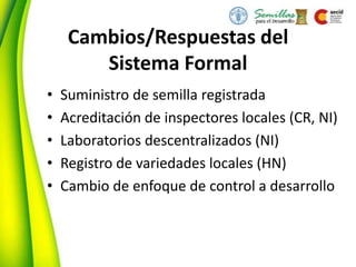 Seguridad Semillera para la Seguridad Alimentaria, Por Allan Hruska