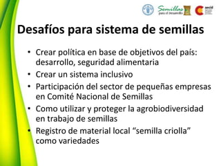 Seguridad Semillera para la Seguridad Alimentaria, Por Allan Hruska