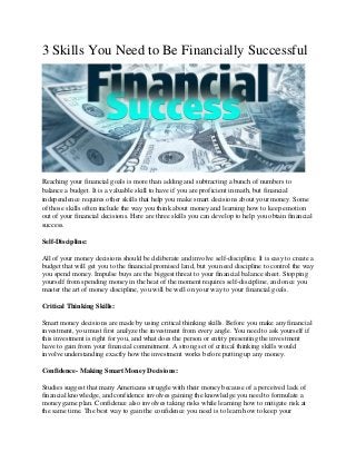 3 Skills You Need to Be Financially Successful
Reaching your financial goals is more than adding and subtracting a bunch o...
