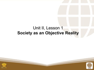 Objective Reality 3_Society_as_an_Objective_Reality.pptxasda | PPTX