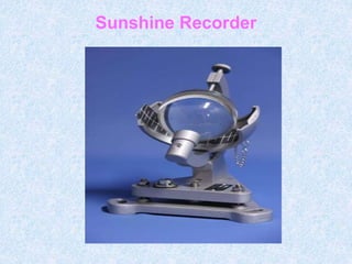 Sunshine Recorder
 