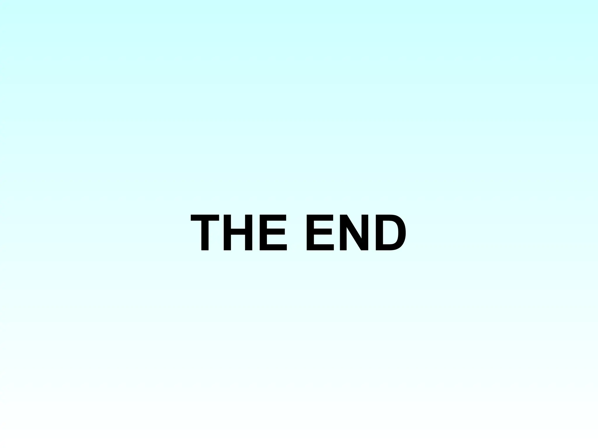 THE END
 