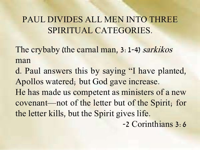 3 spiritual categories of men according to paul the letter killeth but the spirit giveth life