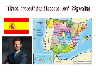 The institutions of Spain
 