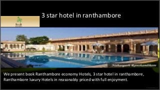 3 star hotel in ranthambore

We present book Ranthambore economy Hotels, 3 star hotel in ranthambore,
Ranthambore luxury Hotels in reasonably priced with full enjoyment.

 