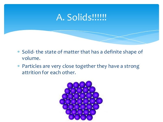 3 states of matter states of matter solid