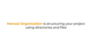 3 Strategies to Organize your Data Science Projects.pdf
