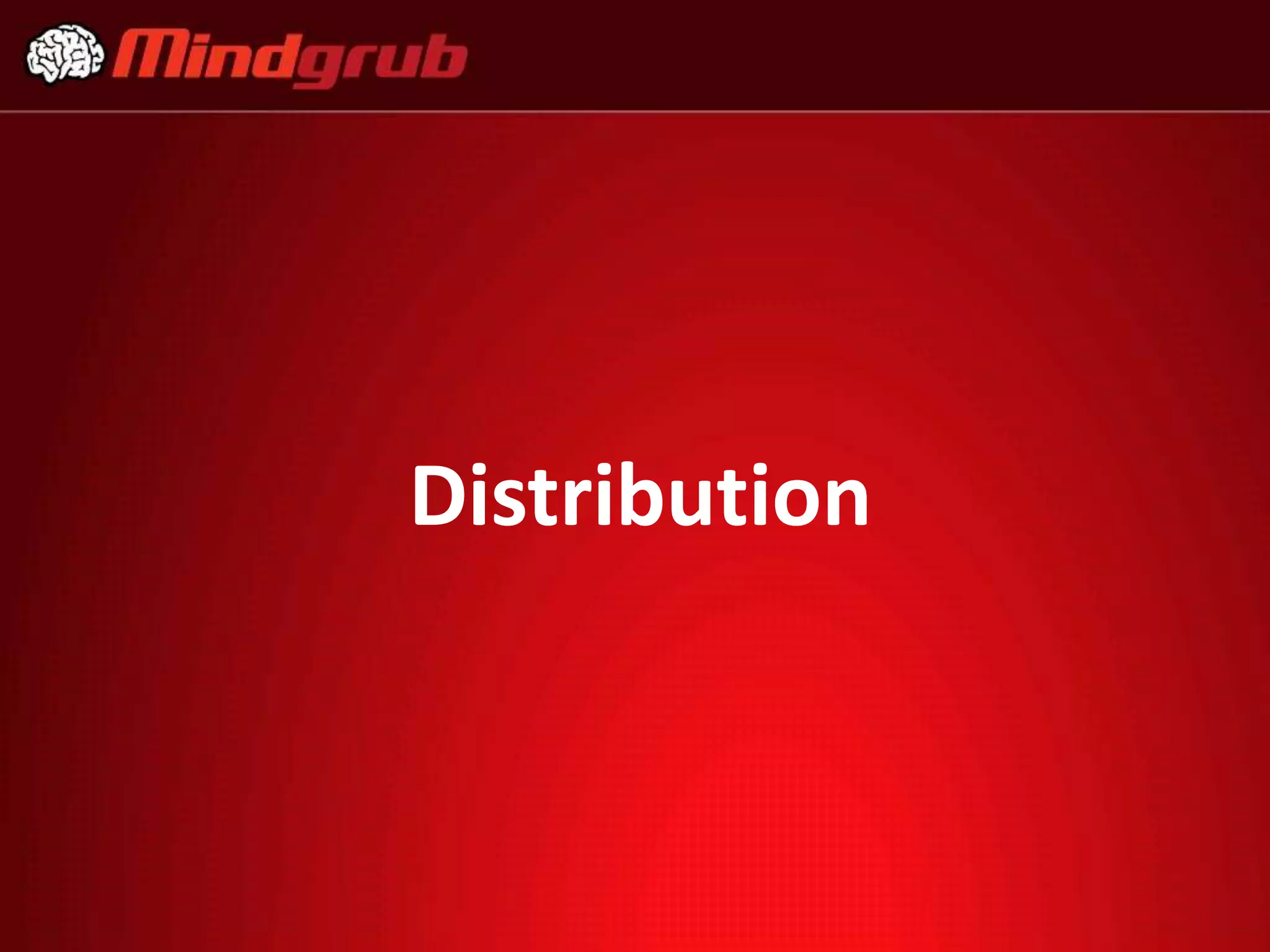 Distribution
 