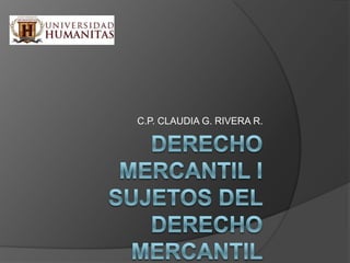 C.P. CLAUDIA G. RIVERA R.
 