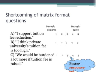 Matrix Format Question 3 survey, questionaire, graphic techniques | PPTX