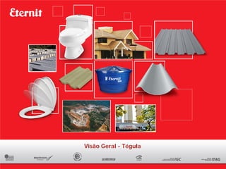Visão Geral - Tégula
 