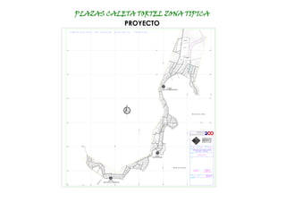 PLAZAS CALETA TORTEL ZONA TIPICA
           PROYECTO




                                                                                                                                                                                                                                                                                                                                                                                                                                                                                                                                                                                                                                                                                                                                                                                                                                                                                                                                                                                                                                                                                                                                                                                                                                                                                                                                                                                                                                                                                                                                                                                                                                                                                                                                                                         L 10
                                                                                                                                                                                                                                                                                                                                                                                                                                                                                                                                                                                                                                                                                                                                                                                                                                                                                                                                                                                                                                                                                                                                                                                                                                                                                                                                                                                                                                                                                                                                                                                                                                                                                                                                                                  L ON T UD NA
                                                                                                                                                                                                                                                                                                                                                                                                                                                                                                                                                                                                                                                                                                                                                                                                                                                                                                                                                                                                                                                                                                                                                                                                                                                                                                                                                                                                                                                                                                                                                                                                                                                                                                                                                                      GI   I




                                                                                                                                                                                                                                                                                                                                                                                                                                                                                                                                                                                                                                                                                                                                                                                                                                                                                                                                                                                                                                                                                                                                                                                                                                                                                                                                                                                                                                                                                                                                                                                                                                                                                                                                                                                                                                                                                                                                                                                                                                                                                                                                          ICO
                                                                                                                                                                                                                                                                                                                                                                                                                                                                                                                                                                                                                                                                                                                                                                                                                                                                                                                                                                                                                                                                                                                                                                                                                                                                                                                                                                                                                                                                                                                                                                                                                                                                                                                                                                                                                                                                                                                                                                                                                                                                                                                                      PUBL




                                                                                                                                                                                                                                                                                                                                                                                                                                                                                                                                                                                                                                                                                                                                                                                                                                                                                                                                                                                                                                                                                                                                                                                                                                                                                                                                                                                                                                                                                                                                                                                                                                                                                                                                                                                                                                                                                                                                                                                                                                                                                                                                                          E
                                                                                                                                                                                                                                                                                                                                                                                                                                                                                                                                                                                                                                                                                                                                                                                                                                                                                                                                                                                                                                                                                                                                                                                                                                                                                                                                                                                                                                                                                                                                                                                                                                                                                                                                                                                                                                                                                                                                                                                                                                                                                                                                                     H RAN
                                                                                                                                                                                                                                                                                                                                                                                                                                                                                                                                                                                                                                                                                                                                                                                                                                                                                                                                                                                                                                                                                                                                                                                                                                                                                                                                                                                                                                                                                                                                                                                                                                                                                                                                                                                                                                                                                                                                                                                                                                                                                                                                INO




                                                                                                                                                                                                                                                                                                                                                                                                                                                                                                                                                                                                                                                                                                                                                                                                                                                                                                                                                                                                                                                                                                                                                                                                                                                                                                                                                                                                                                                                                                                                                                                                                                                                                                                                                                                                                                                                                                                                                                                                                                                                                                                                                                           ICO
                                                                                                                                                                                                                                                                                                                                                                                                                                                                                                                                                                                                                                                                                                                                                                                                                                                                                                                                                                                                                                                                                                                                                                                                                                                                                                                                                                                                                                                                                                                                                                                                                                                                                                                                                                                                                                                                                                                                                                                                                                                                                                                                                A COC
                                                                                                                                                                                                                                                                                                                                                                                                                                                                                                                                                                                                                                                                                                                                                                                                                                                                                                                                                                                                                                                                                                                                                                                                                                                                                                                                                                                                                                                                                                                                                                                                                                                                                                                                                                                                                                                                                                                                                                                                                                                                                                                             CAM




                                                                                                                                                                                                                                                                                                                                                                                                                                                                                                                                                                                                                                                                                                                                                                                                                                                                                                                                                                                                                                                                                                                                                                                                                                                                                                                                                                                                                                                                                                                                                                                                                                                                                                                                                                                                                                                                                                                                                                                                                                                                                                                                                                    PUBL
                                                                                                                                                                                                                                                                                                                                                                                                                                                                                                                                                                                                                                                                                                                                                                                                                                                                                                                                                                                                                                                                                                                                                                                                                                                                                                                                                                                                                                                                                                                                                                                                                                                                                                                                           L 40




                                                                                                                                                                                                                                                                                                                                                                                                                                                                                                                                                                                                                                                                                                                                                                                                                                                                                                                                                                                                                                                                                                                                                                                                                                                                                                                                                                                                                                                                                                                                                                                                                                                                                                                                                                                                                                                                                                                                                                                                                                                                                                                      FAJA
                                                                                                                                                                                                                                                                                                                                                                                                                                                                                                                                                                                                                                                                                                                                                                                                                                                                                                                                                                                                                                                                                                                                                                                                                                                                                                                                                                                                                                                                                                                                                                                                                                                                                                                                  V RS
                                                                                                                                                                                                                                                                                                                                                                                                                                                                                                                                                                                                                                                                                                                                                                                                                                                                                                                                                                                                                                                                                                                                                                                                                                                                                                                                                                                                                                                                                                                                                                                                                                                                                                                                NS E
                                                                                                                                                                                                                                                                                                                                                                                                                                                                                                                                                                                                                                                                                                                                                                                                                                                                                                                                                                                                                                                                                                                                                                                                                                                                                                                                                                                                                                                                                                                                                                                                                                                                                                                                      A




                                                                                                                                                                                                                                                                                                                                                                                                                                                                                                                                                                                                                                                                                                                                                                                                                                                                                                                                                                                                                                                                                                                                                                                                                                                                                                                                                                                                                                                                                                                                                                                                                                                                                                                                                                                                                                                                                                                                                                                                                                                                                                                                                                 I NO
                                                                                                                                                                                                                                                                                                                                                                                                                                                                                                                                                                                                                                                                                                                                                                                                                                                                                                                                                                                                                                                                                                                                                                                                                                                                                                                                                                                                                                                                                                                                                                                                                                                                                                                       TRA




                                                                                                                                                                                                                                                                                                                                                                                                                                                                                                                                                                                                                                                                                                                                                                                                                                                                                                                                                                                                                                                                                                                                                                                                                                                                                                                                                                                                                                                                                                                                                                                                                                                                                                                                                                                                                                                                                                                                                                                                                                                                                                                                                              CAM
                                                                                                                                                                                                                                                                                                                                                                                                                                                                                                                                                                                                                                                                                                                                                                                                                                                                                                                                                                                                                                                                                                                                                                                                                                                                                                                                                                                                                                                                                                                                                                                                                                                                                                                                                                                                                                                                                                                                                                                                                                                                                                                                                       FAJA
                                                                                                                                                                                                                                                                                                                                                                                                                                                                                                                                                                                                                                                                                                                                                                                                                                                                                                                                                                                                                                                                                                                                                                                                                                                                                                                                                                                                                                                                                                                                                                                                                                                                                                                                                                                                                                                                                                                                                                                                                                                                                                   CO
                                                                                                                                                                                                                                                                                                                                                                                                                                                                                                                                                                                                                                                                                                                                                                                                                                                                                                                                                                                                                                                                                                                                                                                                                                                                                                                                                                                                                                                                                                                                                                                                                                                                                                                                                                                                                                                                                                                                                                                                                                                                                              PUBLI
                                                                                                                                                                                                                                                                                                                                                                                                                                                                                                                                                                                                                                                                                                                                                                                                                                                                                                                                                                                                                                                                                                                                                                                                                                                                                                                                                                                                                                                                                                                                                                                                                                                                                                                                                                                                                                                                                                                                                                                                                                                                                         NO
                                                                                                                                                                                                                                                                                                                                                                                                                                                                                                                                                                                                                                                                                                                                                                                                                                                                                                                                                                                                                                                                                                                                                                                                                                                                                                                                                                                                                                                                                                                                                                                                                                                                                                                                                                                                                                                                                                                                                                                                                                                                                 C AMI
                                                                                                                                                                                                                                                                                                                                                                                                                                                                                                                                                                                                                                                                                                                                                                                                                                                                                                                                                                                                                                                                                                                                                                                                                                                                                                                                                                                                                                                                                                                                                                                                                                                                                                                                                                                                                                                                                                                                                                                                                                                       FAJA
                                                                                                                                                                                                                                                                                                                                                                                                                                                                                                                                                                                                                                                                                                                                                                                                                                                                                                                                                                                                                                                                                                                                                                                                                                                                                                                                                                                                                                                                                                                                                                                                                                                                                                                                                                                                                                                                                                                                                                                                                                                                                                 O
                                                                                                                                                                                                                                                                                                                                                                                                                                                                                                                                                                                                                                                                                                                                                                                                                                                                                                                                                                                                                                                                                                                                                                                                                                                                                                                                                                                                                                                                                                                                                                                                                                                                                                                                                                                                                                                                                                                                                                                                                                                                                          BLIC
                                                                                                                                                                                                                                                                                                                                                                                                                                                                                                                                                                                                                                                                                                                                                                                                                                                                                                                                                                                                                                                                                                                                                                                                                                                                                                                                                                                                                                                                                                                                                                                                                                                                                                                                                                                                                                                                                                                                                                                                                                                                                   O PU
                                                                                                                                                                                                                                                                                                                                                                                                                                                                                                                                                                                                                                                                                                                                                                                                                                                                                                                                                                                                                                                                                                                                                                                                                                                                                                                                                                                                                                                                                                                                                                                                                                                                                                                                                                                                                                                                                                                                                                                                                                                         CAMIN                                               CO
                                                                                                                                                                                                                                                                                                                                                                                                                                                                                                                                                                                                                                                                                                                                                                                                                                                                                                                                                                                                                                                                                                                                                                                                                                                                                                                                                                                                                                                                                                                                                                                                                                                                                                                                                                                                                                                                                                                                                                                                                                                                                                      UBLI
                                                                                                                                                                                                                                                                                                                                                                                                                                                                                                                                                                                                                                                                                                                                                                                                                                                                                                                                                                                                                                                                                                                                                                                                                                                                                                                                                                                                                                                                                                                                                                                                                                                                                                                                                                                                                                                                                                                                                                                                                                                                                                 OP
                                                                                                                                                                                                                                                                                                                                                                                                                                                                                                                                                                                                                                                                                                                                                                                                                                                                                                                                                                                                                                                                                                                                                                                                                                                                                                                                                                                                                                                                                                                                                                                                                                                                                                                                                                                                                                                                                                                                                                                                                                                                                       A CAMIN
                                                                                                                                                                                                                                                                                                                                                                                                                                                                                                                                                                                                                                                                                                                                                                                                                                                                                                                                                                                                                                                                                                                                                                                                                                                                                                                                                                                                                                                                                                                                                                                                                                                                                                                                                                                                                                                                                                                                                                                                                                                                                 FAJ




                                                                                                                                                                                                                                                                                                                                                                                                                                                                                                                                                                                                                                                                                                                                                                                                                                                                                                                                                                                                                                                                                                                                                                                                                                                                                                                                                                                                                                                                                                                                                                                                                                     A L 16
                                                                                                                                                                                                                                                                                                                                                                                                                                                                                                                                                                                                                                                                                                                                                                                                                                                                                                                                                                                                                                                                                                                                                                                                                                                                                                                                                                                                                                                                                                                                                                                                                                  DIN
                                                                                                                                                                                                                                                                                                                                                                                                                                                                                                                                                                                                                                                                                                                                                                                                                                                                                                                                                                                                                                                                                                                                                                                                                                                                                                                                                                                                                                                                                                                                                                                                                              GT U
                                                                                                                                                                                                                                                                                                                                                                                                                                                                                                                                                                                                                                                                                                                                                                                                                                                                                                                                                                                                                                                                                                                                                                                                                                                                                                                                                                                                                                                                                                                                                                                                                               I
                                                                                                                                                                                                                                                                                                                                                                                                                                                                                                                                                                                                                                                                                                                                                                                                                                                                                                                                                                                                                                                                                                                                                                                                                                                                                                                                                                                                                                                                                                                                                                                                                          LON




                                                                                                                                                                                                                                                                                                                                                                                                                                                                                                                                                                                                                                                                                                                                                                                                                                                                                                                                                                                                                                                                                                                                                                                                                                                                                                                                                                                                                                                                                                                                                                                                                                                                                                                                                                                                                                                                                                        TORTEL
                                                                                                                                                                                                                                                                                                                                                                                                                                                                                                                                                                                                                                                                                                                                                                                                                                                                                                                                                                                                                                                                                                                                                                                                                                                                                                                                                                                                                                                                                                                                                                                                                                                                                                                                                     UDI A L 10
                                                                                                                                                                                                                                                                                                                                                                                                                                                                                                                                                                                                                                                                                                                                                                                                                                                                                                                                                                                                                                                                                                                                                                                                                                                                                                                                                                                                                                                                                                                                                                                                                                                                                                                                                       N
                                                                                                                                                                                                                                                                                                                                                                                                                                                                                                                                                                                                                                                                                                                                                                                                                                                                                                                                                                                                                                                                                                                                                                                                                                                                                                                                                                                                                                                                                                                                                                                                                                                                                                                                                       T
                                                                                                                                                                                                                                                                                                                                                                                                                                                                                                                                                                                                                                                                                                                                                                                                                                                                                                                                                                                                                                                                                                                                                                                                                                                                                                                                                                                                                                                                                                                                                                                                                                                                                                                                                  L ONGI




                                                                                                                                                                                                                                                                                                                                                                                                                                                                                                                                                                                                                                                                                                                                                                                                                                                                                                                                                                                                                                                                                                                                                                                                                                                                                                                                                                                                                                                                                                                                                                                                                                                                                                                                                                                                                                                                                          A A CALETA
                                                                                                                                                                                                                                                                                                                                                                                                                                                                                                                                                                                                                                                                                                                                                                                                                                                                                                                                                                                                                                                                                                                                                                                                                                                                                                                                                                                                                                                                                                                                                                                                                                                                                                            L
                                                                                                                                                                                                                                                                                                                                                                                                                                                                                                                                                                                                                                                                                                                                                                                                                                                                                                                                                                                                                                                                                                                                                                                                                                                                                                                                                                                                                                                                                                                                                                                                                                                                                                           A 39
                                                                                                                                                                                                                                                                                                                                                                                                                                                                                                                                                                                                                                                                                                                                                                                                                                                                                                                                                                                                                                                                                                                                                                                                                                                                                                                                                                                                                                                                                                                                                                                                                                                                                                   SVERS
                                                                                                                                                                                                                                                                                                                                                                                                                                                                                                                                                                                                                                                                                                                                                                                                                                                                                                                                                                                                                                                                                                                                                                                                                                                                                                                                                                                                                                                                                                                                                                                                                                                                                             T RA N




                                                                                                                                                                                                                                                                                                                                                                                                                                                                                                                                                                                                                                                                                                                                                                                                                                                                                                                                                                                                                                                                                                                                                                                                                                                                                                                                                                                                                                                                                                                                                                                                                                              TR
                                                                                                                                                                                                                                                                                                                                                                                                                                                                                                                                                                                                                                                                                                                                                                                                                                                                                                                                                                                                                                                                                                                                                                                                                                                                                                                                                                                                                                                                                                                                                                                                                                                AN
                                                                                                                                                                                                                                                                                                                                                                                                                                                                                                                                                                                                                                                                                                                                                                                                                                                                                                                                                                                                                                                                                                                                                                                                                                                                                                                                                                                                                                                                                                                                                                                                                                                  S VER
                                                                                                                                                                                                                                                                                                                                                                                                                                                                                                                                                                                                                                                                                                                                                                                                                                                                                                                                                                                                                                                                                                                                                                                                                                                                                                                                                                                                                                                                                                                                                                                                                                                          SA
                                                                                                                                                                                                                                                                                                                                                                                                                                                                                                                                                                                                                                                                                                                                                                                                                                                                                                                                                                                                                                                                                                                                                                                                                                                                                                                                                                                                                                                                                                                                                                                                                                                               L38




                                                                                                                                                                                                                                                                                                                                                                                                                                                                                                                                                                                                                                                                                                                                                                                                                                                                                                                                                                                                                                                                                                                                                                                                                                                                                                                                                                                                                                                                                                                                                                                                                                                                                                                                                                                                                                                                                    LLEGAD
                                                                                                                                                                                                                                                                                                                                                                                                                                                                                                                                                                                                                                                                                                                                                                                                                                                                                                                                                                                                                                                                                                                                                                                                                                                                                                                                                                                                                                                                                                                                                                                                                                                                                                                                            POSTA

                                                                                                                                                                                                                                                                                                                                                                                                                                                                                                                                                                                                                                                                                                                                                                                                                                                                                                                                                                                                                                                                                                                                                                                                                                                                                                                                                                                                                                                                                                                                                    T RA
                                                                                                                                                                                                                                                                                                                                                                                                                                                                                                                                                                                                                                                                                                                                                                                                                                                                                                                                                                                                                                                                                                                                                                                                                                                                                                                                                                                                                                                                                                                                                        NS VE    RS A 36
                                                                                                                                                                                                                                                                                                                                                                                                                                                                                                                                                                                                                                                                                                                                                                                                                                                                                                                                                                                                                                                                                                                                                                                                                                                                                                                                                                                                                                                                                                                                                                     L




                                                                                                                                                                                                                                                                                                                                                                                                                                                                                                                                                                                                                                                                                                                                                                                                                                                                                                                                                                                                                                                                                                                                                                                                                                                                                                                                                                                                                                                                                                                                                                                                                                                                                                                                                                                                                                                                                                                          N L 13
                                                                                                                                                                                                                                                                                                                                                                                                                                                                                                                                                                                                                                                                                                                                                                                                                                                                                                                                                                                                                                                                                                                                                                                                                                                                                                                                                                                                                                                                                                                                                                                                                                                                                                                                                                                                                                                                                                                           AUDI
                                                                                                                                                                                                                                                                                                                                                                                                                                                                                                                                                                                                                                                                                                                                                                                                                                                                                                                                                                                                                                                                                                                                                                                                                                                                                                                                                                                                                                                                                                                                                                                                                                                                                                                                                                                                                                                                                                                    L ONGI T
                                                                                                                                                                                                                                                                                                                                                                                                                                                                                                                                                                                                                                                                                                                                                                                                                                                                                                                                                                                                                                                                                                                                                                                                                                                                                                                                                                                                                                                                                                                                                                                                                                                                                                                                                                                                                                                             LON




                                                                                                                                                                                                                                                                                                                                                                                                                                                                                                                                                                                                                                                                                                                                                                                                                                                                                                                                                                                                                                                                                                                                                                                                                                                                                                                                                                                                                                                                                                                                                                                                                                                                   10
                                                                                                                                                                                                                                                                                                                                                                                                                                                                                                                                                                                                                                                                                                                                                                                                                                                                                                                                                                                                                                                                                                                                                                                                                                                                                                                                                                                                                                                                                                                                                                                                                                                                                                                                                                                                                                                                    GT
                                                                                                                                                                                                                                                                                                                                                                                                                                                                                                                                                                                                                                                                                                                                                                                                                                                                                                                                                                                                                                                                                                                                                                                                                                                                                                                                                                                                                                                                                                                                                                                                                                                                                                                                                                                                                                                                     I U




                                                                                                                                                                                                                                                                                                                                                                                                                                                                                                                                                                                                                                                                                                                                                                                                                                                                                                                                                                                                                                                                                                                                                                                                                                                                                                                                                                                                                                                                                                                                                                                                                                                               NA L
                                                                                                                                                                                                                                                                                                                                                                                                                                                                                                                                                                                                                                                                                                                                                                                                                                                                                                                                                                                                                                                                                                                                                                                                                                                                                                                                                                                                                                                                                                                                                                                                                                                                                                                                                                                                                                                                        DIN
                                                                                                                                                                                                                                                                                                                                                                                                                                                                                                                                                                                                                                                                                                                                                                                                                                                                                                                                                                                                                                                                                                                                                                                                                                                                                                                                                                                                                                                                                                                                                                                                                                                                                                                                                                                                                                                                           A L 42
                                                                                                                                                                                                                                                                                                                                                                                                                                                                                                                                                                                                                                                                                                                                                                                                                                                                                                                                                                                                                                                                                                                                                                                                                                                                                                                                                                                                                                                                                                                                                                                                                                                                             T R NS V E S A 3 7
                                                                                                                                                                                                                                                                                                                                                                                                                                                                                                                                                                                                                                                                                                                                                                                                                                                                                                                                                                                                                                                                                                                                                                                                                                                                                                                                                                                                                                                                                                                                                                                                                                                                                       R L




                                                                                                                                                                                                                                                                                                                                                                                                                                                                                                                                                                                                                                                                                                                                                                                                                                                                                                                                                                                                                                                                                                                                                                                                                                                                                                                                                                                                                                                                                                                                                                                                                                                             UDI
                                                                                                                                                                                                                                                                                                                                                                                                                                                                                                                                                                                                                                                                                                                                                                                                                                                                                                                                                                                                                                                                                                                                                                                                                                                                                                                                                                                                                                                                                                                                                                                                                                                                                A




                                                                                                                                                                                                                                                                                                                                                                                                                                                                                                                                                                                                                                                                                                                                                                                                                                                                                                                                                                                                                                                                                                                                                                                                                                                                                                                                                                                                                                                                                                                                                                                                                                                         GI T
                                                                                                                                                                                                                                                                                                                                                                                                                                                                                                                                                                                                                                                                                                                                                                                                                                                                                                                                                                                                                                                                                                                                                                                                                                                                                                                                                                                                                                                                                                                                                                                                                                                     L ON
                                                                                                                                                                                                                                                                                                                                                                                                                                                                                                                                                                                                                                                                                                                                                                                                                                                                                                                                                                                                                                                                                                                                                                                                                                                                                                                                                                                                                                                                                                                                                               11
                                                                                                                                                                                                                                                                                                                                                                                                                                                                                                                                                                                                                                                                                                                                                                                                                                                                                                                                                                                                                                                                                                                                                                                                                                                                                                                                                                                                                                                                                                                                                             AL
                                                                                                                                                                                                                                                                                                                                                                                                                                                                                                                                                                                                                                                                                                                                                                                                                                                                                                                                                                                                                                                                                                                                                                                                                                                                                                                                                                                                                                                                                                                                                          DIN
                                                                                                                                                                                                                                                                                                                                                                                                                                                                                                                                                                                                                                                                                                                                                                                                                                                                                                                                                                                                                                                                                                                                                                                                                                                                                                                                                                                                                                                                                                                                                       I TU
                                                                                                                                                                                                                                                                                                                                                                                                                                                                                                                                                                                                                                                                                                                                                                                                                                                                                                                                                                                                                                                                                                                                                                                                                                                                                                                                                                                                                                                                                                                                                     NG
                                                                                                                                                                                                                                                                                                                                                                                                                                                                                                                                                                                                                                                                                                                                                                                                                                                                                                                                                                                                                                                                                                                                                                                                                                                                                                                                                                                                                                                                                                                                                    LO
                                                                                                                                                                                                                                                                                                                                                                                                                                                                                                                                                                                                                                                                                                                                                                                                                                                                                                                                                                                                                                                                                                                                                                                                                                                                                                                                                                                                                                                                                                                                                                                                                                                                                                                                                                                                                                                                                                                                                                                                                                          L ON
                                                                                                                                                                                                                                                                                                                                                                                                                                                                                                                                                                                                                                                                                                                                                                                                                                                                                                                                                                                                                                                                                                                                                                                                                                                                                                                                                                                                                                                                                                                                                                                                                                                                                                                                                                                                                                                                                                                                                                                                                                                 GT
                                                                                                                                                                                                                                                                                                                                                                                                                                                                                                                                                                                                                                                                                                                                                                                                                                                                                                                                                                                                                                                                                                                                                                                                                                                                                                                                                                                                                                                                                                                                                                                                                                                                                                                                                                                                                                                                                                                                                                                                                                                  I UD
                                                                                                                                                                                                                                                                                                                                                                                                                                                                                                                                                                                                                                                                                                                                                                                                                                                                                                                                                                                                                                                                                                                                                                                                                                                                                                                                                                                                                                                                                                                                                                                                                                                                                                                                                                                                                                                                                                                                                                                                                                                      INAL    42




                                                                                                                                                                                                                                                                                                                                                                                                                                                                                                                                                                                                                                                                                                                                                                                                                                                                                                                                                                                                                                                                                                                                                                                                                                                                                                                                                                                                                                                                                                                                                                                                                                                                                                                                                                                                                         A L 12
                                                                                                                                                                                                                                                                                                                                                                                                                                                                                                                                                                                                                                                                                                                                                                                                                                                                                                                                                                                                                                                                                                                                                                                                                                                                                                                                                                                                                                                                                                                                                                                                                                                                                                                                                                                                                      DIN
                                                                                                                                                                                                                                                                                                                                                                                                                                                                                                                                                                                                                                                                                                                                                                                                                                                                                                                                                                                                                                                                                                                                                                                                                                                                                                                                                                                                                                                                                                                                               TRA NS V
                                                                                                                                                                                                                                                                                                                                                                                                                                                                                                                                                                                                                                                                                                                                                                                                                                                                                                                                                                                                                                                                                                                                                                                                                                                                                                                                                                                                                                                                                                                                                       E RS A 3 5
                                                                                                                                                                                                                                                                                                                                                                                                                                                                                                                                                                                                                                                                                                                                                                                                                                                                                                                                                                                                                                                                                                                                                                                                                                                                                                                                                                                                                                                                                                                                                             L




                                                                                                                                                                                                                                                                                                                                                                                                                                                                                                                                                                                                                                                                                                                                                                                                                                                                                                                                                                                                                                                                                                                                                                                                                                                                                                                                                                                                                                                                                                                                                                                                                                                                                                                                                                                                                    TU
                                                                                                                                                                                                                                                                                                                                                                                                                                                                                                                                                                                                                                                                                                                                                                                                                                                                                                                                                                                                                                                                                                                                                                                                                                                                                                                                                                                                                                                                                                                                                                                                                                                                                                                                                                                                                   GI
                                                                                                                                                                                                                                                                                                                                                                                                                                                                                                                                                                                                                                                                                                                                                                                                                                                                                                                                                                                                                                                                                                                                                                                                                                                                                                                                                                                                                                                                                                                                                                                                                                                                                                                                       A
                                                                                                                                                                                                                                                                                                                                                                                                                                                                                                                                                                                                                                                                                                                                                                                                                                                                                                                                                                                                                                                                                                                                                                                                                                                                                                                                                                                                                                                                                                                                                                                                                               42




                                                                                                                                                                                                                                                                                                                                                                                                                                                                                                                                                                                                                                                                                                                                                                                                                                                                                                                                                                                                                                                                                                                                                                                                                                                                                                                                                                                                                                                                                                                                                                                                                                                                                                                                   10-
                                                                                                                                                                                                                                                                                                                                                                                                                                                                                                                                                                                                                                                                                                                                                                                                                                                                                                                                                                                                                                                                                                                                                                                                                                                                                                                                                                                                                                                                                                                                                                                                                              1.




                                                                                                                                                                                                                                                                                                                                                                                                                                                                                                                                                                                                                                                                                                                                                                                                                                                                                                                                                                                                                                                                                                                                                                                                                                                                                                                                                                                                                                                                                                                                                                                                                                                                                                                                                                                                             LON
                                                                                                                                                                                                                                                                                                                                                                                                                                                                                                                                                                                                                                                                                                                                                                                                                                                                                                                                                                                                                                                                                                                                                                                                                                                                                                                                                                                                                                                                                                                                                                                                                                                                                                                                                                                                                                               TR




                                                                                                                                                                                                                                                                                                                                                                                                                                                                                                                                                                                                                                                                                                                                                                                                                                                                                                                                                                                                                                                                                                                                                                                                                                                                                                                                                                                                                                                                                                                                                                                                                                                                                                                                N AL
                                                                                                                                                                                                                                                                                                                                                                                                                                                                                                                                                                                                                                                                                                                                                                                                                                                                                                                                                                                                                                                                                                                                                                                                                                                                                                                                                                                                                                                                                                                                                                                                                                                                                                                                                                                                                                                 AN
                                                                                                                                                                                                                                                                                                                                                                                                                                                                                                                                                                                                                                                                                                                                                                                                                                                                                                                                                                                                                                                                                                                                                                                                                                                                                                                                                                                                                                                                                                                                                                                                                                                                                                                                                                                                                                                   S VE




                                                                                                                                                                                                                                                                                                                                                                                                                                                                                                                                                                                                                                                                                                                                                                                                                                                                                                                                                                                                                                                                                                                                                                                                                                                                                                                                                                                                                                                                                                                                                                                                                                                                                                                                I
                                                                                                                                                                                                                                                                                                                                                                                                                                                                                                                                                                                                                                                                                                                                                                                                                                                                                                                                                                                                                                                                                                                                                                                                                                                                                                                                                                                                                                                                                                                                                                                                                                                                                                                        I TUD
                                                                                                                                                                                                                                                                                                                                                                                                                                                                                                                                                                                                                                                                                                                                                                                                                                                                                                                                                                                                                                                                                                                                                                                                                                                                                                                                                                                                                                                                                                                                                                                                                                                                                                                                                                                                                                                          R
                                                                                                                                                                                                                                                                                                                                                                                                                                                                                                                                                                                                                                                                                                                                                                                                                                                                                                                                                                                                                                                                                                                                                                                                                                                                                                                                                                                                                                                                                                                                                                                                                                                                                                                                                                                                                                                           SA L




                                                                                                                                                                                                                                                                                                                                                                                                                                                                                                                                                                                                                                                                                                                                                                                                                                                                                                                                                                                                                                                                                                                                                                                                                                                                                                                                                                                                                                                                                                                                                                                                                                                                                                                   NG
                                                                                                                                                                                                                                                                                                                                                                                                                                                                                                                                                                                                                                                                                                                                                                                                                                                                                                                                                                                                                                                                                                                                                                                                                                                                                                                                                                                                                                                                                                                                                                                                                                                                                                                                                                                                                                                               43




                                                                                                                                                                                                                                                                                                                                                                                                                                                                                                                                                                                                                                                                                                                                                                                                                                                                                                                                                                                                                                                                                                                                                                                                                                                                                                                                                                                                                                                                                                                                                                                                                                                                                                                  LO




                                                                                                                                                                                                                                                                                                                                                                                                                                                                                                                                                                                                                                                                                                                                                                                                                                                                                                                                                                                                                                                                                                                                                                                                                                                                                                                                                                                                                                                                                                                                                                                                                                                                                                                                                                                                                                                                                                                                                                                                                   15
                                                                                                                                                                                                                                                                                                                                                                                                                                                                                                                                                                                                                                                                                                                                                                                                                                                                                                                                                                                                                                                                                                                                                                                                                                                                                                                                                                                                                                                                                                                                                                                                                                                                                                                                                                                                                                                                                                                                                                       L1 4




                                                                                                                                                                                                                                                                                                                                                                                                                                                                                                                                                                                                                                                                                                                                                                                                                                                                                                                                                                                                                                                                                                                                                                                                                                                                                                                                                                                                                                                                                                                                                                                                                                                                                                                                                                                                                                                                                                                                                                                                                  NA L
                                                                                                                                                                                                                                                                                                                                                                                                                                                                                                                                                                                                                                                                                                                                                                                                                                                                                                                                                                                                                                                                                                                                                                                                                                                                                                                                                                                                                                                                                                                                                                                                                                                                                                                                                                                                                                                                                                                                                                        NA




                                                                                                                                                                                                                                                                                                                                                                                                                                                                                                                                                                                                                                                                                                                                                                                                                                                                                                                                                                                                                                                                                                                                                                                                                                                                                                                                                                                                                                                                                                                                                                                                                                                                                                                                                                                                                                                                                                                                                                                                               TUDI
                                                                                                                                                                                                                                                                                                                                                                                                                                                                                                                                                                                                                                                                                                                                                                                                                                                                                                                                                                                                                                                                                                                                                                                                                                                                                                                                                                                                                                                                                                                                                                                                                                                                                                                                                                                                                                                                                                                                                                    T UDI




                                                                                                                                                                                                                                                                                                                                                                                                                                                                                                                                                                                                                                                                                                                                                                                                                                                                                                                                                                                                                                                                                                                                                                                                                                                                                                                                                                                                                                                                                                                                                                                                                                                                                                                                                                                                                                                                                                                                                                                                           LONGI
                                                                                                                                                                                                                                                                                                                                                                                                                                                                                                                                                                                                                                                                                                                                                                                                                                                                                                                                                                                                                                                                                                                                                                                                                                                                                                                                                                                                                                                                                                                                                                                                                                                                                                                                                                                                                                                                                                                                                               L ONGI
                                                                                                                                                                                                                                                                                                                                                                                                                                                                                                                                                                                                                                                                                                                                                                                                                                                                                                                                                                                                                                                                                                                                                                                                                                                                                                                                                                                                                                                                                                                                        10
                                                                                                                                                                                                                                                                                                                                                                                                                                                                                                                                                                                                                                                                                                                                                                                                                                                                                                                                                                                                                                                                                                                                                                                                                                                                                                                                                                                                                                                                                                                                      AL
                                                                                                                                                                                                                                                                                                                                                                                                                                                                                                                                                                                                                                                                                                                                                                                                                                                                                                                                                                                                                                                                                                                                                                                                                                                                                                                                                                                                                                                                                                                                 DN
                                                                                                                                                                                                                                                                                                                                                                                                                                                                                                                                                                                                                                                                                                                                                                                                                                                                                                                                                                                                                                                                                                                                                                                                                                                                                                                                                                                                                                                                                                                                  I
                                                                                                                                                                                                                                                                                                                                                                                                                                                                                                                                                                                                                                                                                                                                                                                                                                                                                                                                                                                                                                                                                                                                                                                                                                                                                                                                                                                                                                                                                                                              GI TU
                                                                                                                                                                                                                                                                                                                                                                                                                                                                                                                                                                                                                                                                                                                                                                                                                                                                                                                                                                                                                                                                                                                                                                                                                                                                                                                                                                                                                                                                                                                           LON




                                                                                                                                                                                                                                                                                                                                                                                                                                                                                                                                                                                                                                                                                                                                                                                                                                                                                                                                                                                                                                                                                                                                                                                                                                                                                                                                                                                                                                                                                                                                                                                                                                                                                                                                                                                                                             A
                                                                                                                                                                                                                                                                                                                                                                                                                                                                                                                                                                                                                                                                                                                                                                                                                                                                                                                                                                                                                                                                                                                                                                                                                                                                                                                                                                                                                                                                                                                                                                                                                                                                                                                                                                                                                          E C
                                                                                                                                                                                                                                                                                                                                                                                                                                                                                                                                                                                                                                                                                                                                                                                                                                                                                                                                                                                                                                                                                                                                                                                                                                                                                                                                                                                                                                                                                                                                                                                                                                                                                                                                                                                                                           S
                                                                                                                                                                                                                                                                                                                                                                                                                                                                                                                                                                                                                                                                                                                                                                                                                                                                                                                                                                                                                                                                                                                                                                                                                                                                                                                                                                                                                                                                                                                                                                                                                                                                                                                                                                                                                        EP
                                                                                                                                                                                                                                                                                                                                                                                                                                                                                                                                                                                                                                                                                                                                                                                                                                                                                                                                                                                                                                                                                                                                                                                                                                                                                                                                                                                                                                                                                                                                                                                                                                                                                                                                                                                                                 BR C L
                                                                                                                                                                                                                                                                                                                                                                                                                                                                                                                                                                                                                                                                                                                                                                                                                                                                                                                                                                                                                                                                                                                                                                                                                                                                                                                                                                                                                                                                                                                                                                                                                                                                                                                                                                                                               UM S A
                                                                                                                                                                                                                                                                                                                                                                                                                                                                                                                                                                                                                                                                                                                                                                                                                                                                                                                                                                                                                                                                                                                                                                                                                                                                                                                                                                                                                                                                                                                                                                                                                                                                                                                                                                                                                     ED
                                                                                                                                                                                                                                                                                                                                                                                                                                                                                                                                                                                                                                                                                                                                                                                                                                                                                                                                                                                                                                                                                                                                                                                                                                                                                                                                                                                                                                                                                                                                                                                                                                                                                                                                                                                                            I D O FI
                                                                                                                                                                                                                                                                                                                                                                                                                                                                                                                                                                                                                                                                                                                                                                                                                                                                                                                                                                                                                                                                                                                                                                                                                                                                                                                                                                                                                                                                                                                                                                                                                                                                                                                                                                                                          RV N
                                                                                                                                                                                                                                                                                                                                                                                                                                                                                                                                                                                                                                                                                                                                                                                                                                                                                                                                                                                                                                                                                                                                                                                                                                                                                                                                                                                                                                                                                                                                                                                                                                                                                                                                                                                                        SE R E
                                                                                                                                                                                                                                                                                                                                                                                                                                                                                                                                                                                                                                                                                                                                                                                                                                                                                                                                                                                                                                                                                                                                                                                                                                                                                                                                                                                                                                                                             TRA                                                                                                                                                                                                                                                                                                                                                                                                                                                                        T RA V
                                                                                                                                                                                                                                                                                                                                                                                                                                                                                                                                                                                                                                                                                                                                                                                                                                                                                                                                                                                                                                                                                                                                                                                                                                                                                                                                                                                                                                                                                                                                                                                                                                                                                                                                                                                                                                                                                                                                                            NS




                                                                                                                                                                                                                                                                                                                                                                                                                                                                                                                                                                                                                                                                                                                                                                                                                                                                                                                                                                                                                                                                                                                                                                                                                                                                                                                                                                                                                                                                                                                                                                                                                                                                                                                                                                                                            R
                                                                                                                                                                                                                                                                                                                                                                                                                                                                                                                                                                                                                                                                                                                                                                                                                                                                                                                                                                                                                                                                                                                                                                                                                                                                                                                                                                                                                                                                                                                                                                                                                                                                                                                                                                                                                                                                                                                                                                  E A 44
                                                                                                                                                                                                                                                                                                                                                                                                                                                                                                                                                                                                                                                                                                                                                                                                                                                                                                                                                                                                                                                                                                                                                                                                                                                                                                                                                                                                                                                                                                                                                                                                                                                                                                                                                                                                                                                                                                                                                                   RS L
                                                                                                                                                                                                                                                                                                                                                                                                                                                                                                                                                                                                                                                                                                                                                                                                                                                                                                                                                                                                                                                                                                                                                                                                                                                                                                                                                                                                                                                                                   NSV




                                                                                                                                                                                                                                                                                                                                                                                                                                                                                                                                                                                                                                                                                                                                                                                                                                                                                                                                                                                                                                                                                                                                                                                                                                                                                                                                                                                                                                                                                                                                                                                                                                                                                                                                                                                                         TE




                                                                                                                                                                                                                                                                                                                                                                                                                                                                                                                                                                                                                                                                                                                                                                                                                                                                                                                                                                                                                                                                                                                                                                                                                                                                                                                                                                                                                                                                                                                                                                                                                                                                                                                                                                                                                                             A 13
                                                                                                                                                                                                                                                                                                                                                                                                                                                                                                                                                                                                                                                                                                                                                                                                                                                                                                                                                                                                                                                                                                                                                                                                                                                                                                                                                                                                                                                                                     ERSA




                                                                                                                                                                                                                                                                                                                                                                                                                                                                                                                                                                                                                                                                                                                                                                                                                                                                                                                                                                                                                                                                                                                                                                                                                                                                                                                                                                                                                                                                                                                                                                                                                                                                                                                                                                                                                                              L
                                                                                                                                                                                                                                                                                                                                                                                                                                                                                                                                                                                                                                                                                                                                                                                                                                                                                                                                                                                                                                                                                                                                                                                                                                                                                                                                                                                                                                                                                                                                                                                                            A
                                                                                                                                                                                                                                                                                                                                                                                                                                                                                                                                                                                                                                                                                                                                                                                                                                                                                                                                                                                                                                                                                                                                                                                                                                                                                                                                                                                                                                                                                                                                                                                                         E C




                                                                                                                                                                                                                                                                                                                                                                                                                                                                                                                                                                                                                                                                                                                                                                                                                                                                                                                                                                                                                                                                                                                                                                                                                                                                                                                                                                                                                                                                                                                                                                                                                                                                                                                                                                                                                                          N
                                                                                                                                                                                                                                                                                                                                                                                                                                                                                                                                                                                                                                                                                                                                                                                                                                                                                                                                                                                                                                                                                                                                                                                                                                                                                                                                                                                                                                                                                                                                                                                         L                S




                                                                                                                                                                                                                                                                                                                                                                                                                                                                                                                                                                                                                                                                                                                                                                                                                                                                                                                                                                                                                                                                                                                                                                                                                                                                                                                                                                                                                                                                                                                                                                                                                                                                                                                                                                                                                                         DI
                                                                                                                                                                                                                                                                                                                                                                                                                                                                                                                                                                                                                                                                                                                                                                                                                                                                                                                                                                                                                                                                                                                                                                                                                                                                                                                                                                                                                                                                                            L                                                                                       S A EP
                                                                                                                                                                                                                                                                                                                                                                                                                                                                                                                                                                                                                                                                                                                                                                                                                                                                                                                                                                                                                                                                                                                                                                                                                                                                                                                                                                                                                                                                                             34                                                                                    FI C D




                                                                                                                                                                                                                                                                                                                                                                                                                                                                                                                                                                                                                                                                                                                                                                                                                                                                                                                                                                                                                                                                                                                                                                                                                                                                                                                                                                                                                                                                                                                                                                                                                                                                                                                                                                                                                                     GI TU
                                                                                                                                                                                                                                                                                                                                                                                                                                                                                                                                                                                                                                                                                                                                                                                                                                                                                                                                                                                                                                                                                                                                                                                                                                                                                                                                                                                                                                                                                               -A                                                                                      E
                                                                                                                                                                                                                                                                                                                                                                                                                                                                                                                                                                                                                                                                                                                                                                                                                                                                                                                                                                                                                                                                                                                                                                                                                                                                                                                                                                                                                                                                                                                                                                               E O MB R
                                                                                                                                                                                                                                                                                                                                                                                                                                                                                                                                                                                                                                                                                                                                                                                                                                                                                                                                                                                                                                                                                                                                                                                                                                                                                                                                                                                                                                                                                                                                                                                N                                                                                                                                                                                       PA
                                                                                                                                                                                                                                                                                                                                                                                                                                                                                                                                                                                                                                                                                                                                                                                                                                                                                                                                                                                                                                                                                                                                                                                                                                                                                                                                                                                                                                                                                                                                                                             RR IDU                                                                                                                                                                                       SA




                                                                                                                                                                                                                                                                                                                                                                                                                                                                                                                                                                                                                                                                                                                                                                                                                                                                                                                                                                                                                                                                                                                                                                                                                                                                                                                                                                                                                                                                                                                                                                                                                                                                                                                                                                                                                                  LON
                                                                                                                                                                                                                                                                                                                                                                                                                                                                                                                                                                                                                                                                                                                                                                                                                                                                                                                                                                                                                                                                                                                                                                                                                                                                                                                                                                                                                                                                                                                                                                          T E RV
                                                                                                                                                                                                                                                                                                                                                                                                                                                                                                                                                                                                                                                                                                                                                                                                                                                                                                                                                                                                                                                                                                                                                                                                                                                                                                                                                                                                                                                                                                                                                                             E
                                                                                                                                                                                                                                                                                                                                                                                                                                                                                                                                                                                                                                                                                                                                                                                                                                                                                                                                                                                                                                                                                                                                                                                                                                                                                                                                                                                                                                                                                                                                                                                                                                                                                                                                                                            R    E LA
                                                                                                                                                                                                                                                                                                                                                                                                                                                                                                                                                                                                                                                                                                                                                                                                                                                                                                                                                                                                                                                                                                                                                                                                                                                                                                                                                                                                                                                                                                                                                                            S                                                                                                                                                                                                           C OS
                                                                                                                                                                                                                                                                                                                                                                                                                                                                                                                                                                                                                                                                                                                                                                                                                                                                                                                                                                                                                                                                                                                                                                                                                                                                                                                                                                                                                                                                                                                                                                                                                                                                                                                                                                                            TAN   ERA



                                                                                                                                                                                                                                                                                                                                                                                                                                                                                                                                                                                                                                                                                                                                                                                                                                                                                                                                                                                                                                                                                                                                                                                                                                                                                                                                                                                                                                                                                                                                                A
                                                                                                                                                                                                                                                                                                                                                                                                                                                                                                                                                                                                                                                                                                                                                                                                                                                                                                                                                                                                                                                                                                                                                                                                                                                                                                                                                                                                                                                                                                                                             N R
                                                                                                                                                                                                                                                                                                                                                                                                                                                                                                                                                                                                                                                                                                                                                                                                                                                                                                                                                                                                                                                                                                                                                                                                                                                                                                                                                                                                                                                                                                                                              E
                                                                                                                                                                                                                                                                                                                                                                                                                                                                                                                                                                                                                                                                                                                                                                                                                                                                                                                                                                                                                                                                                                                                                                                                                                                                                                                                                                                                                                                                                                                                        TA
                                                                                                                                                                                                                                                                                                                                                                                                                                                                                                                                                                                                                                                                                                                                                                                                                                                                                                                                                                                                                                                                                                                                                                                                                                                                                                                                                                                                                                                                                                                                 COS
                                                                                                                                                                                                                                                                                                                                                                                                                                                                                                                                                                                                                                                                                                                                                                                                                                                                                                                                                                                                                                                                                                                                                                                                                                                                                                                                                                                                                                                                                                                            LA
                                                                                                                                                                                                                                                                                                                                                                                                                                                                                                                                                                                                                                                                                                                                                                                                                                                                                                                                                                                                                                                                                                                                                                                                                                                                                                                                                                                                                                                                                                                          RE
                                                                                                                                                                                                                                                                                                                                                                                                                                                                                                                                                                                                                                                                                                                                                                                                                                                                                                                                                                                                                                                                                                                                                                                                                                                                                                                                                                                                                                                                                                                   PASA

                                                                                                                                                                                                                                                                                                                                                                                                                                                                                                                                                                                                                                                                                                                                                                                                                                                                                                                                                                                                                                                                                                                                                                                                                                                                                                                                                                                                                                                                                                                                                                                                                                                                                                                                                                                                                                                                                                                                                 T RA NS E RS
                                                                                                                                                                                                                                                                                                                                                                                                                                                                                                                                                                                                                                                                                                                                                                                                                                                                                                                                                                                                                                                                                                                                                                                                                                                                                                                                                                                                                                                                                                                                                                                                                                                                                                                                                                                                                                                                                                                                                        V    A L 45




                                                                                                                                                                                                                                                                                                                                                                                                                                                                                                                                                                                                                                                                                                                                                                                                                                                                                                                                                                                                                                                                                                                                                                                                                                                                                                                                                                                                                     T RAN
                                                                                                                                                                                                                                                                                                                                                                                                                                                                                                                                                                                                                                                                                                                                                                                                                                                                                                                                                                                                                                                                                                                                                                                                                                                                                                                                                                                                                             SVER
                                                                                                                                                                                                                                                                                                                                                                                                                                                                                                                                                                                                                                                                                                                                                                                                                                                                                                                                                                                                                                                                                                                                                                                                                                                                                                                                                                                                                                    SAL




                                                                                                                                                                                                                                                                                                                                                                                                                                                                                                                                                                                                                                                                                                                                                                                                                                                                                                                                                                                                                                                                                                                                                                                                                                                                                                                                                                                                                                                                                                                                                                                                                                                                                                                                                                                                                                                                                                                                          L 14
                                                                                                                                                                                                                                                                                                                                                                                                                                                                                                                                                                                                                                                                                                                                                                                                                                                                                                                                                                                                                                                                                                                                                                                                                                                                                                                                                                                                                                          34




                                                                                                                                                                                                                                                                                                                                                                                                                                                                                                                                                                                                                                                                                                                                                                                                                                                                                                                                                                                                                                                                                                                                                                                                                                                                                                                                                                                                                                                                                                                                                                                                                                                                                                                                                                                                                                                                                                                                     INA
                                                                                                                                                                                                                                                                                                                                                                                                                                                                                                                                                                                                                                                                                                                                                                                                                                                                                                                                                                                                                                                                                                                                                                                                                                                                                                                                                                                                                                                                                                                                                                                                                                                                                                                                                                                                                                                                                                                                    TUD
                                                                                                                                                                                                                                                                                                                                                                                                                                                                                                                                                                                                                                                                                                                                                                                                                                                                                                                                                                                                                                                                                                                                                                                                                                                                                                                                                                                                                                                                                                                                                                                                                                                                                                                                                                                                                                                                                                                                   GI
                                                                                                                                                                                                                                                                                                                                                                                                                                                                                                                                                                                                                                                                                                                                                                                                                                                                                                                                                                                                                                                                                                                                                                                                                                                                                                                                                         TR




                                                                                                                                                                                                                                                                                                                                                                                                                                                                                                                                                                                                                                                                                                                                                                                                                                                                                                                                                                                                                                                                                                                                                                                                                                                                                                                                                                                                                                                                                                                                                                                                                                                                                                                                                                                                                                                                                                                             LON
                                                                                                                                                                                                                                                                                                                                                                                                                                                                                                                                                                                                                                                                                                                                                                                                                                                                                                                                                                                                                                                                                                                                                                                                                                                                                                                                                                AN
                                                                                                                                                                                                                                                                                                                                                                                                                                                                                                                                                                                                                                                                                                                                                                                                                                                                                                                                                                                                                                                                                                                                                                                                                                                                                                                                                                       SVE
                                                                                                                                                                                                                                                                                                                                                                                                                                                                                                                                                                                                                                                                                                                                                                                                                                                                                                                                                                                                                                                                                                                                                                                                                                                                                                                                                                             RSAL
                                                                                                                                                                                                                                                                                                                                                                                                                                                                                                                                                                                                                                                                                                                                                                                                                                                                                                                                                                                                                                                                                                                                                                                                                                                                                                                                                                                                33
                                                                                                                                                                                                                                                                                                                                                                                                                                                                                                                                                                                                                                                                                                                                                                                                                                                                                                                                                                                                                                                                                                                                                                                                                                                                                                                                                                                                                                                                                                                                                                                                                                                                                                                                                                                                                                                                                                                                                                                                          E R A L 46
                                                                                                                                                                                                                                                                                                                                                                                                                                                                                                                                                                                                                                                                                                                                                                                                                                                                                                                                                                                                                                                                                                                                                                                                                                                                                                                                                                                                                                                                                                                                                                                                                                                                                                                                                                                                                                                                                                                                                                                                             S
                                                                                                                                                                                                                                                                                                                                                                                                                                                                                                                                                                                                                                                                                                                                                                                                                                                                                                                                                                                                                                                                                                                                                                                                                                                                                                                                                                                                                                                                                                                                                                                                                                                                                                                                                                                                                                                                                                                                                                                                 T RA V
                                                                                                                                                                                                                                                                                                                                                                                                                                                                                                                                                                                                                                                                                                                                                                                                                                                                                                                                                                                                                                                                                                                                                                                                                                                                                                                                                                                                                                                                                                                                                                                                                                                                                                                                                                                                                                                                                                                                                                                                     NS




                                                                                                                                                                                                                                                                                                                                                                                                                                                                                                                                                                                                                                                                                                                                                                                                                                                                                                                                                                                                                                                                                                                                                                                                                                                                                                                                                                                                                                                                                                                                                                                                                                                                                                                                                                                                                                                                                                                                                                              PAS
                                                                                                                                                                                                                                                                                                                                                                                                                                                                                                                                                                                                                                                                                                                                                                                                                                                                                                                                                                                                                                                                                                                                                                                                                                                                                                                                                                                                                                                                                                                                                                                                                                                                                                                                                                                                                                                                                                                                                                               A RE A
                                                                                                                                                                                                                                                                                                                                                                                                                                                                                                                                                                                                                                                                                                                                                                                                                                                                                                                                                                                                                                                                                                                                                                                                                                                                                                                                                                                                                                                                                                                                                                                                                                                                                                                                                                                                                                                                                                                                                                                   LCOS T
                                                                                                                                                                                                                                                                                                                                                                                                                                                                                                                                                                                                                                                                                                                                                                                                                                                                                                                                                                                                                                                                                                                                                                                                                                                                                                                                                                                                                                                                                                                                                                                                                                                                                                                                                                                                                                                                                                                                                                                         A R
                                                                                                                                                                                                                                                                                                                                                                                                                                                                                                                                                                                                                                                                                                                                                                                                                                                                                                                                                                                                                                                                                                                                                                                                                                                                                                                                                                                                                                                                                                                                                                                                                                                                                                                                                                                                                                                                                                                                                                                          NE A
                                                                                                                                                                                                                                                                                                                                                                                                                                                                                                                                                                                                                                                                                                                                                                                                                                                                                                                                                                                                                                                                                                                                                                                                                                                                                                                                                                                                                                                                                                                                                                                                                                                                                                                                                                                                                                                                                          T RR I UMB RE
                                                                                                                                                                                                                                                                                                                                                                                                                                                                                                                                                                                                                                                                                                                                                                                                                                                                                                                                                                                                                                                                                                                                                                                                                                                                                                                                                                                                                                                                                                                                                                                                                                                                                                                                                                                                                                                                                           S RV
                                                                                                                                                                                                                                                                                                                                                                                                                                                                                                                                                                                                                                                                                                                                                                                                                                                                                                                                                                                                                                                                                                                                                                                                                                                                                                                                                                                                                                                                                                                                                                                                                                                                                                                                                                                                                                                                                           E
                                                                                                                                                                                                                                                                                                                                                                                                                                                                                                                                                                                                                                                                                                                                                                                                                                                                                                                                                                                                                                                                                                                                                                                                                                                                                                                                                                                                                                                                                                                                                                                                                                                                                                                                                                                                                                                                                            E
                                                                                                                                                                                                                                                                                                                                                                                                                                                                                                                                                                                                                                                                                                                                                                                                                                                                                                                                                                                                                                                                                                                                                                                                                                                                                                                                                                                                                                                                                                                                                                                                                                                                                                                                                                                                                                                                                              E NO F
                                                                                                                                                                                                                                                                                                                                                                                                                                                                                                                                                                                                                                                                                                                                                                                                                                                                                                                                                                                                                                                                                                                                                                                                                                                                                                                                                                                                                                                                                                                                                                                                                                                                                                                                                                                                                                                                                                D
                                                                                                                                                                                                                                                                                                                                                                                                                                                                                                                                                                                                                                                                                                                                                                                                                                                                                                                                                                                                                                                                                                                                                                                                                                                                                                                                                                                                                                                                                                                                                                                                                                                                                                                                                                                                                                                                                                    I S DE P E CA
                                                                                                                                                                                                                                                                                                                                                                                                                                                                                                                                                                                                                                                                                                                                                                                                                                                                                                                                                                                                                                                                                                                                                                                                                                                                                                                                                                                                                                                                                                                                                                                                                                                                                                                                                                                                                                                                                                       CA L   S
                                                                                                                                                                                                                                                                                                                                                                                                                                                                                                                                                                                                                                                                                                                                                                                                                                                                                                                                                                                                                                                                                                                                                                                                     A
                                                                                                                                                                                                                                                                                                                                                                                                                                                                                                                                                                                                                                                                                                                                                                                                                                                                                                                                                                                                                                                                                                                                                                                                   ER
                                                                                                                                                                                                                                                                                                                                                                                                                                                                                                                                                                                                                                                                                                                                                                                                                                                                                                                                                                                                                                                                                                                                                                                               TAN
                                                                                                                                                                                                                                                                                                                                                                                                                                                                                                                                                                                                                                                                                                                                                                                                                                                                                                                                                                                                                                                                                                                                                                                             COS
                                                                                                                                                                                                                                                                                                                                                                                                                                                                                                                                                                                                                                                                                                                                                                                                                                                                                                                                                                                                                                                                                                                                                                               R ELA
                                                                                                                                                                                                                                                                                                                                                                                                                                                                                                                                                                                                                                                                                                                                                                                                                                                                                                                                                                                                                                                                                                                                                                      PA SA
                                                                                                                                                                                                                                                                                                                                                                                                                                                                                                                                                                                                                                                                                                                                                                                                                                                                                                                                                                                                                                                                                                                                                                                                                                                                                                                                                                                                                                                                                                                                                                                                                                                                                                                                                                                                                                                                                                                                                                                                                                                                                                                  O




                                                                                                                                                                                                                                                                                                                                                                                                                                                                                                                                                                                                                                                                                                                                                                                                                                                                                                                                                                                                                                                                                                                                                                                                                                                                                                                                                                                                                                                                                                                                                                                                                                                                                                                                                                                                                                                                                                                                                                                                                                                        PASA RE LA COS T A
                                                                                                                                                                                                                                                                                                                                                                                                                                                                                                                                                                                                                                                                                                                                                                                                                                                                                                                                                                                                                                                                                                                                                                                                                                                                                                                                                                                                                                                                                                                                                                                                                                                                                                                                                                                                                                                                                                                                                                                                                                                                          NERA
                                                                                                                                                                                                                                                                                                                                                                                                                                                                                                                                                                                                                                                                                                                                                                                                                                                                                                                                                                                                                                                                T R A S V E S A L 32
                                                                                                                                                                                                                                                                                                                                                                                                                                                                                                                                                                                                                                                                                                                                                                                                                                                                                                                                                                                                                                                                     N     R




                                                                                                                                                                                                                                                                                                                                                                                                                                                                                                                                                                                                                                                                                                                                                                                                                                                                                                                                                                                                                                                                                                                                                                                                                                                                                                                                                                                                                                                                                                                                                                                                                                                                                                                                                                                                                                                                                                                                                                                                            TER R
                                                                                                                                                                                                                                                                                                                                                                                                                                                                                                                                                                                                                                                                                                                                                                                                                                                                                                                                                                                                                                                                                                                                                                                                                                                                                                                                                                                                                                                                                                                                                                                                                                                                                                                                                                                                                                                                                                                                                                                                              SE
                                                                                                                                                                                                                                                                                                                                                                                                                                                                                                                                                                                                                                                                                                                                                                                                                                                                                                                                                                                                                                                                                                                                                                                                                                                                                                                                                                                                                                                                                                                                                                                                                                                                                                                                                                                                                                                                                                                                                                                                                R EN U
                                                                                                                                                                                                                                                                                                                                                                                                                                                                                                                                                                                                                                                                                                                                                                                                                                                                                                                                                                                                                                                                                                                                                                                                                                                                                                                                                                                                                                                                                                                                                                                                                                                                                                                                                                                                                                                                                                                                                                                                                  VI
                                                                                                                                                                                                                                                                                                                                                                                                                                                                                                                                                                                                                                                                                                                                                                                                                                                                                                                                                                                                                                                                                                                                                                                                                                                                                                                                                                                                                                                                                                                                                                                                                                                                                                                                                                                                                                                                                                                                                                                                                    D
                                                                                                                                                                                                                                                                                                                                                                                                                                                                                                                                                                                                                                                                                                                                                                                                                                                                                                                                                                                                                                                                                                                                                                                                                                                                                                                                                                                                                                                                                                                                                                                                                                                                                                                                                                                                                                                                                                                                                                                                                     O MB R
                                                                                                                                                                                                                                                                                                                                                                                                                                                                                                                                                                                                                                                                                                                                                                                                                                                                                                                                                                                                                                                                                                                                                                                                                                                                                                                                                                                                                                                                                                                                                                                                                                                                                                                                                                                                                                                                                                                                                                                                                       FI SC E D
                                                                                                                                                                                                                                                                                                                                                                                                                                                                                                                                                                                                                                                                                                                                                                                                                                                                                                                                                                                                                                                                                                                                                                                                                                                                                                                                                                                                                                                                                                                                                                                                                                                                                                                                                                                                                                                                                                                                                                                                                            A L EP
                                                                                                                                                                                                                                                                                                                                                                                                                                                                                                                                                                                                                                                                                                                                                                                                                                                                                                                                                                                                                                                                                                                                                                                                                                                                                                                                                                                                                                                                                                                                                                                                                                                                                                                                                                                                                                                                                                                                                                                                                                ESC
                                                                                                                                                                                                                                                                                                                                                                                                                                                                                                                                                                                                                                                                                                                                                                                                                                                                                                                                                                                                                                                                                                                                                                                                                                                                                                                                                                                                                                                                                                                                                                                                                                                                                                                                                                                                                                                                                                                                                                                                                                      A
                                                                                                                                                                                                                                                                                                                                                                                                                                                                                                                                                                                                                                                                                                                                                                                                                                                                                                                                                                                                                                                                                                                                                                                                                             A
                                                                                                                                                                                                                                                                                                                                                                                                                                                                                                                                                                                                                                                                                                                                                                                                                                                                                                                                                                                                                                                                                                                                                                                                                                  ER
                                                                                                                                                                                                                                                                                                                                                                                                                                                                                                                                                                                                                                                                                                                                                                                                                                                                                                                                                                                                                                                                                                                                                                                                                                   TAN
                                                                                                                                                                                                                                                                                                                                                                                                                                                                                                                                                                                                                                                                                                                                                                                                                                                                                                                                                                                                                                                                                                                                                                                                                                         OS
                                                                                                                                                                                                                                                                                                                                                                                                                                                                                                                                                                                                                                                                                                                                                                                                                                                                                                                                                                                                                                                                                                                                                                                                                                       AC
                                                                                                                                                                                                                                                                                                                                                                                                                                                                                                                                                                                                                                                                                                                                                                                                                                                                                                                                                                                                                                                                                                                                                                                                                                          EL
                                                                                                                                                                                                                                                                                                                                                                                                                                                                                                                                                                                                                                                                                                                                                                                                                                                                                                                                                                                                                                                                                                                                                                                                                                              S AR
                                                                                                                                                                                                                                                                                                                                                                                                                                                                                                                                                                                                                                                                                                                                                                                                                                                                                                                                                                                                                                                                                                                                                                                                                                                 PA
                                                                                                                                                                                                                                                                                                                                                                                                                                                                                                                                                                                                                                                                                                                                                                                                                                                                                                                                                                                                                                                                                                                                                                                                                          31
                                                                                                                                                                                                                                                                                                                                                                                                                                                                                                                                                                                                                                                                                                                                                                                                                                                                                                                                                                                                                                                                                                                                                                                                                       S L
                                                                                                                                                                                                                                                                                                                                                                                                                                                                                                                                                                                                                                                                                                                                                                                                                                                                                                                                                                                                                                                                                                                                                                                                                        A
                                                                                                                                                                                                                                                                                                                                                                                                                                                                                                                                                                                                                                                                                                                                                                                                                                                                                                                                                                                                                                                                                                                                                                                                           ER
                                                                                                                                                                                                                                                                                                                                                                                                                                                                                                                                                                                                                                                                                                                                                                                                                                                                                                                                                                                                                                                                                                                                                                                                       NS V
                                                                                                                                                                                                                                                                                                                                                                                                                                                                                                                                                                                                                                                                                                                                                                                                                                                                                                                                                                                                                                                                                                                                                                                                   TR A




                                                                                                                                                                                                                                                                                                                                                                                                                                                                                                                                                                                                                                                                                                                                                                                                                                                                                                                                                                                                                                                                                                                                                                                                                                                                                                                                                                       SCA
                                                                                                                                                                                                                                                                                                                                                                                                                                                                                                                                                                                                                                                                                                                                                                                                                                                                                                                                                                                                                                                                                                                                                                                                                                                                                                                                                               I C E E
                                                                                                                                                                                                                                                                                                                                                                                                                                                                                                                                                                                                                                                                                                                                                                                                                                                                                                                                                                                                                                                                                                                                                                                                                                                                                                                                                            OF S E D P
                                                                                                                                                                                                                                                                                                                                                                                                                                                                                                                                                                                                                                                                                                                                                                                                                                                                                                                                                                                                                                                                                                                                                                                                                                                                                                                                                                  AL
                                                                                                                                                                                                                                                                                                                                                                                                                                                                                                                                                                                                                                                                                                                                                                                                                                                                                                                                                                                                                                                                                                                                                                                                                                                                                                                                                                R
                                                                                                                                                                                                                                                                                                                                                                                                                                                                                                                                                                                                                                                                                                                                                                                                                                                                                                                                                                                                                                                                                                                                                                                                                                                                                                                                                   TE R I D U MB
                                                                                                                                                                                                                                                                                                                                                                                                                                                                                                                                                                                                                                                                                                                                                                                                                                                                                                                                                                                                                                                                                                                                                                                                                                                                                                                                                       R N
                                                                                                                                                                                                                                                                                                                                                                                                                                                                                                                                                                                                                                                                                                                                                                                                                                                                                                                                                                                                                                                                                                                                                                                                                                                                                                                                                        E
                                                                                                                                                                                                                                                                                                                                                                                                                                                                                                                                                                                                                                                                                                                                                                                                                                                                                                                                                                                                                                                                                                                                                                                                                                                                                                                                                     E RV
                                                                                                                                                                                                                                                                                                                                                                                                                                                                                                                                                                                                                                                                                                                                                                                                                                                                                                                                                                                                                                                                                                                                                                                                                                                                                              L30




                                                                                                                                                                                                                                                                                                                                                                                                                                                                                                                                                                                                                                                                                                                                                                                                                                                                                                                                                                                                                                                                                                                                                                                                                                                                                                                                                    S
                                                                                                                                                                                                                                                                                                                                                                                                                                                                                                                                                                                                                                                                                                                                                                                                                                                                                                                                                                                                                                                                                                                                                                                                                                                                                     ERSA
                                                                                                                                                                                                                                                                                                                                                                                                                                                                                                                                                                                                                                                                                                                                                                                                                                                                                                                                                                                                                                                                                                                                                                                                                                                                             NSV
                                                                                                                                                                                                                                                                                                                                                                                                                                                                                                                                                                                                                                                                                                                                                                                                                                                                                                                                                                                                                                                                                                                                                                                                                                                                       TRA
                                                                                                                                                                                                                                                                                                                                                                                                                                                                                                                                                                                                                                                                                                                                                                                                                                                                                                                                                                                                                                                                                                                                                                                                                                                        25
                                                                                                                                                                                                                                                                                                                                                                                                                                                                                                                                                                                                                                                                                                                                                                                                                                                                                                                                                                                                                                                                                                                                                                                                                                                     37 .




                                                                                                                                                                                                                                                                                                                                                                                                                                                                                                                                                                                                                                                                                                                                                                                                                                                                                                                                                                                                                                                                                                                                                                                                                                                                                                                                         3 0. 94




                                                                                                                                                                                                                                                                                                                                                                                                                                                                                                                                                                                                                                                                                                                                                                                                                                                                                                                                                                                                                                                                                                                                                                                                                                                                                                                                                                                                           2 1. 87
                                                                                                                                                                                                                                                                                                                                                                                                                                                                                                                                                                                                                                                                                                                                                                                                                                                                                                                                                                                                                                                                                                                                                                                                                                                                                                                                                   34. 3 6
                                                                                                                                                                                                                                                                                                                                                                                                                                                                                                                                                                                                                                                                                                                                                                                                                                                                                                                                                                                                                                                                                                                                                                                                                                                                                                                                                             3 4. 36
                                                                                                                                                                                                                                                                                                                                                                                                                                                                                                                                                                                                                                                                                                                                                                                                                                                                                                                                                                                                                                                                                                                                                                                                                                                                                                                                                                                                                                                 P ASAR

                                                                                                                                                                                                                                                                                                                                                                                                                                                                                                                                                                                                                                                                                                                                                                                                                                                                                                                                                                                                                                                                                                                                                                                                                                                                                                                                                                                                                                                          ELA
                                                                                                                                                                                                                                                                                                                                                                                                                                                                                                                                                                                                                                                                                                                                                                                                                                                                                                                                                                                                                                                                                                                                                                                                                                                                                                                                                                                                                                                                CO
                                                                                                                                                                                                                                                                                                                                                                                                                                                                                                                                                                                                                                                                                                                                                                                                                                                                                                                                                                                                                                                                                                                                                                                                                                                                                                                                                                                                                                                                     STANE
                                                                                                                                                                                                                                                                                                                                                                                                                                                                                                                                                                                                                                                                                                                                                                                                                                                                                                                                                                                                                                                                                                                                                                                                                                                                                                                                                                                                                                                                         R
                                                                                                                                                                                                                                                                                                                                                                                                                                                                                                                                                                                                                                                                                                                                                                                                                                                                                                                                                                                                                                                                                                                                                                                                                                                                                                                                                                                                                                                                             A




                                                                                                                                                                                                                                                                                                                                                                                                                                                                                                                                                                                                                                                                                                                                                                                                                                                                                                                                                                                                                                                                                                                                                                                                                                                                                                                                                                                                 1 4. 30
                                                                                                                                                                                                                                                                                                                                                                                                                                                                                                                                                                                                                                                                                                                                                                                                                                                                                                                                                                                                                                                                                                                                                                                                                                              TRA NS
                                                                                                                                                                                                                                                                                                                                                                                                                                                                                                                                                                                                                                                                                                                                                                                                                                                                                                                                                                                                                                                                                                                                                                                                                                                    V E RS
                                                                                                                                                                                                                                                                                                                                                                                                                                                                                                                                                                                                                                                                                                                                                                                                                                                                                                                                                                                                                                                                                                                                                                                                                                                          A L 29
                                                                                                                                                                                                                                                                                                                                                                                                                                                                                                                                                                                                                                                                                                                                                                                                                                                                                                                                                                                                                                                                                                                                                                                                                                                                                                                                                                                                                                                                                                                                                                                                   TER
                                                                                                                                                                                                                                                                                                                                                                                                                                                                                                                                                                                                                                                                                                                                                                                                                                                                                                                                                                                                                                                                                                                                                                                                                                                                                                                                                                                                                                                                                                                                                                                                 SER RE
                                                                                                                                                                                                                                                                                                                                                                                                                                                                                                                                                                                                                                                                                                                                                                                                                                                                                                                                                                                                                                                                                                                                                                                                                                                                                                                                                                                                                                                                                                                                                                                                     VI NO
                                                                                                                                                                                                                                                                                                                                                                                                                                                                                                                                                                                                                                                                                                                                                                                                                                                                                                                                                                                                                                                                                                                                                                                                                                                                                                                                                                                                                                                                                                                                                                                                       DU F
                                                                                                                                                                                                                                                                                                                                                                                                                                                                                                                                                                                                                                                                                                                                                                                                                                                                                                                                                                                                                                                                                                                                                                                                                                                                                                                                                                                                                                                                                                                                                                                                         M SCI
                                                                                                                                                                                                                                                                                                                                                                                                                                                                                                                                                                                                                                                                                                                                                                                                                                                                                                                                                                                                                                                                                                                                                                                                                                                                                                                                                                                                                                                                                                                                                                                                          BRE    AL
                                                                                                                                                                                                                                                                                                                                                                                                                                                                                                                                                                                                                                                                                                                                                                                                                                                                                                                                                                                                                                                                                                                                                                                                                                                                                                                                                                                                                                                                                                                                                                                                            D
                                                                                                                                                                                                                                                                                                                                                                                                                                                                                                                                                                                                                                                                                                                                                                                                                                                                                                                                                                                                                                                                                                                                                                                                                                                                                                                                                                                                                                                                                                                                                                                                                 E PESC
                                                                                                                                                                                                                                                                                                                                                                                                                                                                                                                                                                                                                                                                                                                                                                                                                                                                                                                                                                                                                                                                                                                                                                                                                                                                                                                                                                                                                                                                                                                                                                                                                          A




                                                                                                                                                                                                                                                                                                                                                                                                                                                                                                                                                                                                                                                                                                                                                                                                                                                                                                                                                                                                                                                                                                                                                                                                                   NA L 8




                                                                                                                                                                                                                                                                                                                                                                                                                                                                                                                                                                                                                                                                                                                                                                                                                                                                                                                                                                                                                                                                                                                                                                                                                                                                                                                                                                               LONGI T U NA 9
                                                                                                                                                                                                                                                                                                                                                                                                                                                                                                                                                                                                                                                                                                                                                                                                                                                                                                                                                                                                                                                                                                                                                                                                                                                                                                                                                                                        DI L
                                                                                                                                                                                                                                                                                                                                                                                                                                                                                                                                                                                                                                                                                                                                                                                                                                                                                                                                                                                                                                                                                                                                                                                                          L ONGI UDI
                                                                                                                                                                                                                                                                                                                                                                                                                                                                                                                                                                                                                                                                                                                                                                                                                                                                                                                                                                                                                                                                                                                                                                                                               T




                                                                                                                                                                                                                                                                                                                                                                                                                                                                                                                                                                                                                                                                                                                                                                                                                                                                                                                                                                                                                                                                                                                                                                                                                                                                                                                                                                                                                                                                                                            E OR
                                                                                                                                                                                                                                                                                                                                                                                                                                                                                                                                                                                                                                                                                                                                                                                                                                                                                                                                                                                                                                                                                                                                                                                                                                                                                                                                                                                                                                                                                                             RI
                                                                                                                                                                                                                                                                                                                                                                                                                                                                                                                                                                                                                                                                                                                                                                                                                                                                                                                                                                                                                                                                                                                                                                                                                                                                                                                                                                                                                                                                                                             T
                                                                                                                                                                                                                                                                                                                                                                                                                                                                                                                                                                                                                                                                                                                                                                                                                                                                                                                                                                                                                                                                                                                                                                                                                                                                                                                                                                                                                                                                                                          AIN
                                                                                                                                                                                                                                                                                                                                                                                                                                                                                                                                                                                                                                                                                                                                                                                                                                                                                                                                                                                                                                                                                                                                                                                                                                                                                                                                                                                                                                                                                                     AR L
                                                                                                                                                                                                                                                                                                                                                                                                                                                                                                                                                                                                                                                                                                                                                                                                                                                                                                                                                                                                                                                                                                                                                                                                                                                                                                                                                                                                                                                                                                      S
                                                                                                                                                                                                                                                                                                                                                                                                                                                                                                                                                                                                                                                                                                                                                                                                                                                                                                                                                                                                                                                                                                                                                                                                                                                                                                                                                                                                                                                                                                       E
                                                                                                                                                                                                                                                                                                                                                                                                                                                                                                                                                                                                                                                                                                                                                                                                                                                                                                                                                                                                                                                                                                                                                                                                                                                                                                                                                                                                                                                                                                    PA




                                                                                                                                                                                                                                                                                                                                                                                                                                                                                                                                                                                                                                                                                                                                                                                                                                                                                                                                                                                                                                                                                                                                                                                                                                                                                                                                                                                                                                                                                                                                                                                                                                                       PA
                                                                                                                                                                                                                                                                                                                                                                                                                                                                                                                                                                                                                                                                                                                                                                                                                                                                                                                                                                                                                                                                                                                                                                                                                                                                                                                                                                                                                                                                                                                                                                                                                                                         SAR
                                                                                                                                                                                                                                                                                                                                                                                                                                                                                                                                                                                                                                                                                                                                                                                                                                                                                                                                                                                                                                                                                                                                                                                                                                                                                                                                                                                                                                                                                                                                                                                                                                                            E LA
                                                                                                                                                                                                                                                                                                                                                                                                                                                                                                                                                                                                                                                                                                                                                                                                                                                                                                                                                                                                                                                                                                                                                                                                                                                                                                                                                                                                                                                                                                                                                                                                                                                                COS  TA NE
                                                                                                                                                                                                                                                                                                                                                                                                                                                                                                                                                                                                                                                                                                                                                                                                                                                                                                                                                                                                                                                                                                                                                                                                                                                                                                                                                                                                                                                                                                                                                                                                                                                                        RA
                                                                                                                                                                                                                                                                                                                                                                                                                                                                                                                                                                                                                                                                                                                                                                                                                                                                                                                                                                                                                                                                                                                                                                                                                                                                                                                                                                                                                                                                                                                                             T RA V E
                                                                                                                                                                                                                                                                                                                                                                                                                                                                                                                                                                                                                                                                                                                                                                                                                                                                                                                                                                                                                                                                                                                                                                                                                                                                                                                                                                                                                                                                                                                                                 NS RS        A L 28


                                                                                                                                                                                                                                                                                                                                                                                                                                                                                                                                                                                                                                                                                                                                                                                                                                                                                                                                                                                                                                                                                                                                                   TR
                                                                                                                                                                                                                                                                                                                                                                                                                                                                                                                                                                                                                                                                                                                                                                                                                                                                                                                                                                                                                                                                                                                                                        AN




                                                                                                                                                                                                                                                                                                                                                                                                                                                                                                                                                                                                                                                                                                                                                                                                                                                                                                                                                                                                                                                                                                                                                                                                                                                                                                                                                                                                                                                                                                                                                                                 E R S A 2 8-A
                                                                                                                                                                                                                                                                                                                                                                                                                                                                                                                                                                                                                                                                                                                                                                                                                                                                                                                                                                                                                                                                                                                                                             SV
                                                                                                                                                                                                                                                                                                                                                                                                                                                                                                                                                                                                                                                                                                                                                                                                                                                                                                                                                                                                                                                                                                                                                                  ER
                                                                                                                                                                                                                                                                                                                                                                                                                                                                                                                                                                                                                                                                                                                                                                                                                                                                                                                                                                                                                                                                                                                                                                         SAL




                                                                                                                                                                                                                                                                                                                                                                                                                                                                                                                                                                                                                                                                                                                                                                                                                                                                                                                                                                                                                                                                                                                                                                                                                                                                      7
                                                                                                                                                                                                                                                                                                                                                                                                                                                                                                                                                                                                                                                                                                                                                                                                                                                                                                                                                                                                                                                                                                                                                                                                                                                                    AL




                                                                                                                                                                                                                                                                                                                                                                                                                                                                                                                                                                                                                                                                                                                                                                                                                                                                                                                                                                                                                                                                                                                                                                                                                                                                                                                                                                                                                                                                                                                                                                                        L
                                                                                                                                                                                                                                                                                                                                                                                                                                                                                                                                                                                                                                                                                                                                                                                                                                                                                                                                                                                                                                                                                                                                                                                    27




                                                                                                                                                                                                                                                                                                                                                                                                                                                                                                                                                                                                                                                                                                                                                                                                                                                                                                                                                                                                                                                                                                                                                                                                                                                                 DIN
                                                                                                                                                                                                                                                                                                                                                                                                                                                                                                                                                                                                                                                                                                                                                                                                                                                                                                                                                                                                                                                                                                                                                                                                                                                             GT U




                                                                                                                                                                                                                                                                                                                                                                                                                                                                                                                                                                                                                                                                                                                                                                                                                                                                                                                                                                                                                                                                                                                                                                                                                                                                                                                                                                                                                                                                                                                                                                       TR A N S V
                                                                                                                                                                                                                                                                                                                                                                                                                                                                                                                                                                                                                                                                                                                                                                                                                                                                                                                                                                                                                                                                                                                                                                                                                                                              I
                                                                                                                                                                                                                                                                                                                                                                                                                                                                                                                                                                                                                                                                                                                                                                                                                                                                                                                                                                                                                                                                                                                                                                                                                                                       LON
                                                                                                                                                                                                                                                                                                                                                                                                                                                                                                                                                                                                                                                                                                                                                                                                                                                                                                                                                                                                                                                                                                                                                                                                                                                                                                   5
                                                                                                                                                                                                                                                                                                                                                                                                                                                                                                                                                                                                                                                                                                                                                                                                                                                                                                                                                                                                                                                                                                                                                                                                                                                                                             NAL
                                                                                                                                                                                                                                                                                                                                                                                                                                                                                                                                                                                                                                                                                                                                                                                                                                                                                                                                                                                                                                                                                                                                                                                                                                                                                        DI
                                                                                                                                                                                                                                                                                                                                                                                                                                                                                                                                                                                                                                                                                                                                                                                                                                                                                                                                                                                                                                                                                                                                                                                                                                                                                   TU
                                                                                                                                                                                                                                                                                                                                                                                                                                                                                                                                                                                                                                                                                                                                                                                                                                                                                                                                                                                                                                                                                                                                                                                                                                                                                   I
                                                                                                                                                                                                                                                                                                                                                                                                                                                                                                                                                                                                                                                                                                                                                                                                                                                                                                                                                                                                                                                                                                                                                                                                                                                                             NG
                                                                                                                                                                                                                                                                                                                                                                                                                                                                                                                                                                                                                                                                                                                                                                                                                                                                                                                                                                                                                                                                                                                                                                                                                                                                      LO




                                                                                                                                                                                                                                                                                                                                                                                                                                                                                                                                                                                                                                                                                                                                                                                                                                                                                                                                                                                                                                                                                                                                                                                                                                                                                                                                                                                                                                                 TE
                                                                                                                                                                                                                                                                                                                                                                                                                                                                                                                                                                                                                                                                                                                                                                                                                                                                                                                                                                                                                                                                                                                                                                                                                                                                                                                                                                                                                                               SER RRE
                                                                                                                                                                                                                                                                                                                                                                                                                                                                                                                                                                                                                                                                                                                                                                                                                                                                                                                                                                                                                                                                                                                                                                                                                                                      T RA                                                                                                                                                                                         VI NO
                                                                                                                                                                                                                                                                                                                                                                                                                                                                                                                                                                                                                                                                                                                                                                                                                                                                                                                                                                                                                                                                                                                                                                                                                                                          NS V                                                                                                                                                                                       DUM
                                                                                                                                                                                                                                                                                                                                                                                                                                                                                                                                                                                                                                                                                                                                                                                                                                                                                                                                                                                                                                                                                                                                                                                                                                                              E RS                                                                                                                                                                                          FI
                                                                                                                                                                                                                                                                                                                                                                                                                                                                                                                                                                                                                                                                                                                                                                                                                                                                                                                                                                                                                                                                                                                                                                                                                                                                  A L2                                                                                                                                                                                    BR SCAL




                                                                                                                                                                                                                                                                                                                                                                                                                                                                                                                                                                                                                                                                                                                                                                                                                                                                                                                                                                                                                                                                                                                                                                                                                                                                                                                                     A
                                                                                                                                                                                                                                                                                                                                                                                                                                                                                                                                                                                                                                                                                                                                                                                                                                                                                                                                                                                                                                                                                                                                                                                                                                                                                      6




                                                                                                                                                                                                                                                                                                                                                                                                                                                                                                                                                                                                                                                                                                                                                                                                                                                                                                                                                                                                                                                                                                                                                                                                                                                                                                                               NER
                                                                                                                                                                                                                                                                                                                                                                                                                                                                                                                                                                                                                                                                                                                                                                                                                                                                                                                                                                                                                                                                                                                                                                                                                                                                                                                                                                                                                                                             E
                                                                                                                                                                                                                                                                                                                                                                                                                                                                                                                                                                                                                                                                                                                                                                                                                                                                                                                                                                                                                                                                                                                                                                                                                                                                                                                                                                                                                                                               DE




                                                                                                                                                                                                                                                                                                                                                                                                                                                                                                                                                                                                                                                                                                                                                                                                                                                                                                                                                                                                                                                                                                                                                                                                                                                                                                                         STA
                                                                                                                                                                                                                                                                                                                                                                                                                                                                                                                                                                                                                                                                                                                                                                                                                                                                                                                                                                                                                                                                                                                                                                                                                                                                                                                                                                                                                                                                  PESCA




                                                                                                                                                                                                                                                                                                                                                                                                                                                                                                                                                                                                                                                                                                                                                                                                                                                                                                                                                                                                                                                                                                                                                                                                                                                                                                                        O
                                                                                                                                                                                                                                                                                                                                                                                                                                                                                                                                                                                                                                                                                                                                                                                                                                                                                                                                                                                                                                                                                                                                                                                                                                                                                                                        C
                                                                                                                                                                                                                                                                                                                                                                                                                                                                                                                                                                                                                                                                                                                                                                                                                                                                                                                                                                                                                                                                                                                                                                                                                                                                                                                  ELA
                                                                                                                                                                                                                                                                                                                                                                                                                                                                                                                                                                                                                                                                                                                                                                                                                                                                                                                                                                                                                                                                                                                                                                                                                                                                                                             AR
                                                                                                                                                                                                                                                                                                                                                                                                                                                                                                                                                                                                                                                                                                                                                                                                                                                                                                                                                                                                                                                                                                                                                                                                                                                                                                       PAS
                                                                                                                                                                                                                                                                                                                                                                                                                                                                                                                                                                                                                                                                                                                                                                                                                                                                                                                                                                                                                                                                                                                                                                                                                                                                                                                                                                                                                                                                                                                               PA
                                                                                                                                                                                                                                                                                                                                                                                                                                                                                                                                                                                                                                                                                                                                                                                                                                                                                                                                                                                                                                                                                                                                                                                                                                                                                                                                                                                                                                                                                                                                      S R
                                                                                                                                                                                                                                                                                                                                                                                                                                                                                                                                                                                                                                                                                                                                                                                                                                                                                                                                                                                                                                                                                                                                                                                                                                                                                                                                                                                                                                                                                                                                       A
                                                                                                                                                                                                                                                                                                                                                                                                                                                                                                                                                                                                                                                                                                                                                                                                                                                                                                                                                                                                                                                                                                                                                                                                                                                                                                                                                                                                                                                                                                                                             E A
                                                                                                                                                                                                                                                                                                                                                                                                                                                                                                                                                                                                                                                                                                                                                                                                                                                                                                                                                                                                                                                                                                                                                                                                                                                                                                                                                                                                                                                                                                                                              L C
                                                                                                                                                                                                                                                                                                                                                                                                                                                                                                                                                                                                                                                                                                                                                                                                                                                                                                                                                                                                                                                                                                                                                                                                                                                                                                                                                                                                                                                                                                                                                    O TA
                                                                                                                                                                                                                                                                                                                                                                                                                                                                                                                                                                                                                                                                                                                                                                                                                                                                                                                                                                                                                                                                                                                                                                                                                                                                                                                                                                                                                                                                                                                                                     S N
                                                                                                                                                                                                                                                                                                                                                                                                                                                                                                                                                                                                                                                                                                                                                                                                                                                                                                                                                                                                                                                                                                                                                                                                                                                                                                                                                                                                                                                                                                                                                         E RA




                                                                                                                                                                                                                                                                                                                                                                                                                                                                                                                                                                                                                                                                                                                                                                                                                                                                                                                                                                                                                                                                                                          A 25
                                                                                                                                                                                                                                                                                                                                                                                                                                                                                                                                                                                                                                                                                                                                                                                                                                                                                                                                                                                                                                                                                                           L            RS
                                                                                                                                                                                                                                                                                                                                                                                                                                                                                                                                                                                                                                                                                                                                                                                                                                                                                                                                                                                                                                                                                                                     SVE
                                                                                                                                                                                                                                                                                                                                                                                                                                                                                                                                                                                                                                                                                                                                                                                                                                                                                                                                                                                                                                                                                                               T RA N
                                                                                                                                                                                                                                                                                                                                                                                                                                                                                                                                                                                                                                                                                                                                                                                                                                                                                                                                                                                                                                                                                                                             T RA V E A 2 4
                                                                                                                                                                                                                                                                                                                                                                                                                                                                                                                                                                                                                                                                                                                                                                                                                                                                                                                                                                                                                                                                                                                                                                            23




                                                                                                                                                                                                                                                                                                                                                                                                                                                                                                                                                                                                                                                                                                                                                                                                                                                                                                                                                                                                                                                                                                                                 NS RS L
                                                                                                                                                                                                                                                                                                                                                                                                                                                                                                                                                                                                                                                                                                                                                                                                                                                                                                                                                                                                                                                                                                                                                                  SAL
                                                                                                                                                                                                                                                                                                                                                                                                                                                                                                                                                                                                                                                                                                                                                                                                                                                                                                                                                                                                                                                                                                                                                             ER
                                                                                                                                                                                                                                                                                                                                                                                                                                                                                                                                                                                                                                                                                                                                                                                                                                                                                                                                                                                                                                                                                                                                                        SV




                                                                                                                                                                                                                                                                                                                                                                                                                                                                                                                                                                                                                                                                                                                                                                                                                                                                                                                                                                                                                                                                                       AL 6
                                                                                                                                                                                                                                                                                                                                                                                                                                                                                                                                                                                                                                                                                                                                                                                                                                                                                                                                                                                                                                                                                                                                                   AN
                                                                                                                                                                                                                                                                                                                                                                                                                                                                                                                                                                                                                                                                                                                                                                                                                                                                                                                                                                                                                                                                                                                                              TR




                                                                                                                                                                                                                                                                                                                                                                                                                                                                                                                                                                                                                                                                                                                                                                                                                                                                                                                                                                                                                                                                                    DIN




                                                                                                                                                                                                                                                                                                                                                                                                                                                                                                                                                                                                                                                                                                                                                                                                                                                                                                                                                                                                                                                                                                         A 5
                                                                                                                                                                                                                                                                                                                                                                                                                                                                                                                                                                                                                                                                                                                                                                                                                                                                                                                                                                                                                                                                                                          L
                                                                                                                                                                                                                                                                                                                                                                                                                                                                                                                                                                                                                                                                                                                                                                                                                                                                                                                                                                                                                                                                                  TU




                                                                                                                                                                                                                                                                                                                                                                                                                                                                                                                                                                                                                                                                                                                                                                                                                                                                                                                                                                                                                                                                                                     DN
                                                                                                                                                                                                                                                                                                                                                                                                                                                                                                                                                                                                                                                                                                                                                                                                                                                                                                                                                                                                                                                                                 GI




                                                                                                                                                                                                                                                                                                                                                                                                                                                                                                                                                                                                                                                                                                                                                                                                                                                                                                                                                                                                                                                                                                      I
                                                                                                                                                                                                                                                                                                                                                                                                                                                                                                                                                                                                                                                                                                                                                                                                                                                                                                                                                                                                                                                                               LON




                                                                                                                                                                                                                                                                                                                                                                                                                                                                                                                                                                                                                                                                                                                                                                                                                                                                                                                                                                                                                                                                                                 GI TU
                                                                                                                                                                                                                                                                                                                                                                                                                                                                                                                                                                                                                                                                                                                                                                                                                                                                                                                                                                                                                                                                                              LON
                                                                                                                                                                                                                                                                                                                                                                                                                                                                                                                                                                                                                                                                                                                                                                                                                                                                                                                                                                                                                                     NS
                                                                                                                                                                                                                                                                                                                                                                                                                                                                                                                                                                                                                                                                                                                                                                                                                                                                                                                                                                                                                                 T RA V E R A L 22
                                                                                                                                                                                                                                                                                                                                                                                                                                                                                                                                                                                                                                                                                                                                                                                                                                                                                                                                                                                                                                           S




                                                                                                                                                                                                                                                                                                                                                                                                                                                                                                                                                                                                                                                                                                                                                                                                                                                                                                                                    T RANS   VERS    L
                                                                                                                                                                                                                                                                                                                                                                                                                                                                                                                                                                                                                                                                                                                                                                                                                                                                                                                                                    A 21




                                                                                                                                                                                                                                                                                                                                                                                                                                                                                                                                                                                                                                                                                                                                                                                                                                                                                                                                                                                                                                                                                                                                                                                                                     P A A RE A
                                                                                                                                                                                                                                                                                                                                                                                                                                                                                                                                                                                                                                                                                                                                                                                                                                                                                                                                                                                                                                                                                                                                                                                                                        S    L
                                                                                                                                                                                                                                                                                                                                                                                                                                                                                                                                                                                                                                                                                                                                                                                                                                                                                                                                                                                                                                                                                                                                                                                                              C T NE
                                                                                                                                                                                                                                                                                                                                                                                                                                                                                                                                                                                                                                                                                                                                                                                                                                                                                                                                                                                                                                                                                                                                                                                                               OS A RA
                                                                                                                                                                                                                                                                                                                                                                                                                                                                                                                                                                                                                                                                                                                                                                                                                                                                                                                                                                                                                                                                                                                                                                  S RV I D
                                                                                                                                                                                                                                                                                                                                                                                                                                                                                                                                                                                                                                                                                                                                                                                                                                                                                                                                                                                                                                                                                                                                                                  T E R NO F
                                                                                                                                                                                                                                                                                                                                                                                                                                                                                                                                                                                                                                                                                                                                                                                                                                                                                                                                                                                                                                                                                                                                                                   E
                                                                                                                                                                                                                                                                                                                                                                                                                                                                                                                                                                                                                                                                                                                                                                                                                                                                                                                                                                                                                                                                                                                                                                       RE
                                                                                                                                                                                                                                                                                                                                                                                                                                                                                                                                                                                                                                                                                                                                                                                                                                                                                                                                                                                                                                                                                                                                                                          UMB RE D
                                                                                                                                                                                                                                                                                                                                                                                                                                                                                                                                                                                                                                                                                                                                                                                                                                                                                                                                                                                                                                                                                                                                                                              IS L
                                                                                                                                                                                                                                                                                                                                                                                                                                                                                                                                                                                                                                                                                                                                                                                                                                                                                                                                                                                                                                                                                                                                                                                CA
                                                                                                                                                                                                                                                                                                                                                                                                                                                                                                                                                                                                                                                                                                                                                                                                                                                                                                                                                                                                                                                                                                                                                                                   E P S
                                                                                                                                                                                                                                                                                                                                                                                                                                                                                                                                                                                                                                                                                                                                                                                                                                                                                                                                                                                                                                                                                                                                                                                      E CA
                                                                                                                                                                                                                                                                                                                                                                                                                                                                                                                                                                                                                                                                                                                                                                                                                                                                                                                                                                                                                                                                   UDI A L 5
                                                                                                                                                                                                                                                                                                                                                                                                                                                                                                                                                                                                                                                                                                                                                                                                                                                                                                                                                                                                                                                                     N
                                                                                                                                                                                                                                                                                                                                                                                                                                                                                                                                                                                                                                                                                                                                                                                                                                                                                                                                                                                                                                                                     T
                                                                                                                                                                                                                                                                                                                                                                                                                                                                                                                                                                                                                                                                                                                                                                                                                                                                                                                                                                                                                                                                L ONGI
                                                                                                                                                                                                                                                                                                                                                                                                                                                                                                                                                                                                                                                                                                                                                                                                                                                                                                                                                           T RA N V E RS L 19
                                                                                                                                                                                                                                                                                                                                                                                                                                                                                                                                                                                                                                                                                                                                                                                                                                                                                                                                                                 S      A
                                                                                                                                                                                                                                                                                                                                                                                                                                                                                                                                                                                                                                                                                                                                                                                                                                                                                               T RANS   VERS                 A 18
                                                                                                                                                                                                                                                                                                                                                                                                                                                                                                                                                                                                                                                                                                                                                                                                                                                                                                                              L
                                                                                                                                                                                                                                                                                                                                                                                                                                                                                                                                                                                                                                                                                                                                                                                                                                                                                                                                                                                                                               E RS L 20
                                                                                                                                                                                                                                                                                                                                                                                                                                                                                                                                                                                                                                                                                                                                                                                                                                                                                                                                                                                                                                   A
                                                                                                                                                                                                                                                                                                                                                                                                                                                                                                                                                                                                                                                                                                                                                                                                                                                                                                                                                                                                                    T RA NSV



                                                                                                                                                                                                                                                                                                                                                                                                                                                                                                                                                                                                                                                                                                                                                                                                                                                                                                                                                                                                                                                                                                                                                         CA. PUERTO




                                                                                                                                                                                                                                                                                                                                                                                                                                                                                                                                                                                                                                                                                                                                                                                                                                                                                                                                                                                                    T RA
                                                                                                                                                                                                                                                                                                                                                                                                                                                                                                                                                                                                                                                                                                                                                                                                                                                                                                                                                                                                        NS V




                                                                                                                                                                                                                                                                                                                                                                                                                                                                                                                                                                                                                                                                                                                                                                                                                                                                                                                                                                                                                                                                                                                                                                                                                                                         TE R VI D
                                                                                                                                                                                                                                                                                                                                                                                                                                                                                                                                                                                                                                                                                                                                                                                                                                                                                                                                                                                                                                                                                                                                                                                                                                                          S ER
                                                                                                                                                                                                                                                                                                                                                                                                                                                                                                                                                                                                                                                                                                                                                                                                                                                                                                                                                                                                            E RS




                                                                                                                                                                                                                                                                                                                                                                                                                                                                                                                                                                                                                                                                                                                                                                                                                                                                                                                                                                                                                                                                                                                                                                                     E A




                                                                                                                                                                                                                                                                                                                                                                                                                                                                                                                                                                                                                                                                                                                                                                                                                                                                                                                                                                                                                                                                                                                                                                                                                                                             RE U
                                                                                                                                                                                                                                                                                                                                                                                                                                                                                                                                                                                                                                                                                                                                                                                                                                                                                                                                                                                                                                                                                                                                                                                      R
                                                                                                                                                                                                                                                                                                                                                                                                                                                                                                                                                                                                                                                                                                                                                                                                                                                                                                                                                                                                                A




                                                                                                                                                                                                                                                                                                                                                                                                                                                                                                                                                                                                                                                                                                                                                                                                                                                                                                                                                                                                                                                                                                                                                                                                                                                                 N MB R
                                                                                                                                                                                                                                                                                                                                                                                                                                                                                                                                                                                                                                                                                                                                                                                                                                                                                                                                                                                                                                                                                                                                                                                N
                                                                                                                                                                                                                                                                                                                                                                                                                                                                                                                                                                                                                                                                                                                                                                                                                                                                                                                                                                                                              L 17




                                                                                                                                                                                                                                                                                                                                                                                                                                                                                                                                                                                                                                                                                                                                                                                                                                                                                                                                                                                                                                                                                                                                                                                                                                                                  O FI E
                                                                                                                                                                                                                                                                                                                                                                                                                                                                                                                                                                                                                                                                                                                                                                                                                                                                                                                                                                                                                                                                                                                                                                            OSTA




                                                                                                                                                                                                                                                                                                                                                                                                                                                                                                                                                                                                                                                                                                                                                                                                                                                                                                                                                                                                                                                                                                                                                                                                                                                                     SC D
                                                                                                                                                                                                                                                                                                                                                                                                                                                                                                                                                                                                                                                                                                                                                                                                                                                                                                                                                                                                                                                                                                                                                                                                                                                                       A L E P ESC
                                                                                                                                                                                                                                                                                                                                                                                                                                                                                                                                                                                                                                                                                                                                                                                                                                                                                                                                                                                                                                                                                                                                                                    L AC
                                                                                                                                                                                                                                                                                                                                                                                                                                                                                                                                                                                                                                                                                                                                                                                                                                                                                                                                                                                                                       MUNICIPALIDAD




                                                                                                                                                                                                                                                                                                                                                                                                                                                                                                                                                                                                                                                                                                                                                                                                                                                                                                                                                                                                                                                                                                                                                                A RE
                                                                                                                                                                                                                                                                                                                                                                                                                                                                                                                                                                                                                                                                                                                                                                                                                                                                                                                                                                                                                                                                                                                                                             PAS




                                                                                                                                                                                                                                                                                                                                                                                                                                                                                                                                                                                                                                                                                                                                                                                                                                                                                                                                                                                                                                                                                                                                                                                                                                                                                   A
                                                                                                                                                                                                                                                                                                                                                                                                                                                                                                                                                                                                                                                                                                                                                                                                                                                                                                                                                                                T NS E RS L 15
                                                                                                                                                                                                                                                                                                                                                                                                                                                                                                                                                                                                                                                                                                                                                                                                                                                                                                                                                                                 RA V
                                                                                                                                                                                                                                                                                                                                                                                                                                                                                                                                                                                                                                                                                                                                                                                                                                                                                                                                                                                                                                                          TRA
                                                                                                                                                                                                                                                                                                                                                                                                                                                                                                                                                                                                                                                                                                                                                                                                                                                                                                                                                                                                                                                                NS E
                                                                                                                                                                                                                                                                                                                                                                                                                                                                                                                                                                                                                                                                                                                                                                                                                                                                                                                                                                                                                                                                  V RS          A 1
                                                                                                                                                                                                                                                                                                                                                                                                                                                                                                                                                                                                                                                                                                                                                                                                                                                                                                                                                                                                                                                                                 L 6




                                                                                                                                                                                                                                                                                                                                                                                                                                                                                                                                                                                                                                                                                                                                                                                                                                                                                                                                                                                         A
                                                                                                                                                                                                                                                                                                                                                                                                                                                                                                                                                                                                                                                                                                                                                                                                                                                                                                                                                                                                 LONGI T
                                                                                                                                                                                                                                                                                                                                                                                                                                                                                                                                                                                                                                                                                                                                                                                                                                                                                                                                                                                                        UDI NA 5
                                                                                                                                                                                                                                                                                                                                                                                                                                                                                                                                                                                                                                                                                                                                                                                                                                                                                                                                                                                                              L




                                                                                                                                                                                                                                                                                                                                                                                                                                                                                                                                                                                                                                                                                                                                                                                                                                                                                                                                                                                                                                        RE
                                                                                                                                                                                                                                                                                                                                                                                                                                                                                                                                                                                                                                                                                                                                                                                                                                                                                                                                                                                                                                 P A S A LA COS
                                                                                                                                                                                                                                                                                                                                                                                                                                                                                                                                                                                                                                                                                                                                                                                                                                                                                                                                                                                                                                               T A RA
                                                                                                                                                                                                                                                                                                                                                                                                                                                                                                                                                                                                                                                                                                                                                                                                                                                                                                                                                                                                                                                  NE




                                                                                                                                                                                                                                                                                                                                                                                                                                                                                                                                                                                                                                                                                                                                                                                                                                                                                                                                                                                                                               ECA
                                                                                                                                                                                                                                                                                                                                                                                                                                                                                                                                                                                                                                                                                                                                                                                                                                                                                                         P A A RE A COS T
                                                                                                                                                                                                                                                                                                                                                                                                                                                                                                                                                                                                                                                                                                                                                                                                                                                                                                            S    L




                                                                                                                                                                                                                                                                                                                                                                                                                                                                                                                                                                                                                                                                                                                                                                                                                                                                                                                                                                                                                                                  1 5-A
                                                                                                                                                                                                                                                                                                                                                                                                                                                                                                                                                                                                                                                                                                                                                                                                                                                                                                                         A




                                                                                                                                                                                                                                                                                                                                                                                                                                                                                                                                                                                                                                                                                                                                                                                                                                                                                                                                                                                                                                                 SAL
                                                                                                                                                                                                                                                                                                                                                                                                                                                                                                                                                                                                                                                                                                                                                                                                                                                                                                        NE




                                                                                                                                                                                                                                                                                                                                                                                                                                                                                                                                                                                                                                                                                                                                                                                                                                                                                                                                                                                                                                              VER
                                                                                                                                                                                                                                                                                                                                                                                                                                                                                                                                                                                                                                                                                                                                                                                                                                                                                                          RA




                                                                                                                                                                                                                                                                                                                                                                                                                                                                                                                                                                                                                                                                                                                                                                                                                                                                                                                                                                                                                                            NS
                                                                                                                                                                                                                                                                                                                                                                                                                                                                                                                                                                                                                                                                                                                                                                                                                                                                                                                                                                                                                                             A
                                                                                                                                                                                                                                                                                                                                                                                                                                                                                                                                                                                                                                                                                                                                                                                                                                                                                                                                                                                                                                           TR
                                                                                                                                                                                                                                                                                                                                                                                                                                                                                                                                                                                                                                                                                                                                                                                                                                           TR A
                                                                                                                                                                                                                                                                                                                                                                                                                                                                                                                                                                                                                                                                                                                                                                                                                                                  NSV   ER A
                                                                                                                                                                                                                                                                                                                                                                                                                                                                                                                                                                                                                                                                                                                                                                                                                                                          S L
                                                                                                                                                                                                                                                                                                                                                                                                                                                                                                                                                                                                                                                                                                                                                                                                                                                              14
  T E RRE
   S RV I DU B
    E


                            P A S RE LA COS A RA
                                 A
          NO F S CA
            M RE DE P S C
              I    L

                                           T NE




                                                                                                                                                                                                                                                                                                                                                                                                                                                                                                                                                                                                                                                                                                                                                                                                                                                                                    A L E CA
                                                                                                                                                                                                                                                                                                                                                                                                                                                                                                                                                                                                                                                                                                                                                                                                                                                                              FI S C D P S
                                                                                                                                                                                                                                                                                                                                                                                                                                                                                                                                                                                                                                                                                                                                                                                                                                                                         E O       E E
                     E A




                                                                                                                                                                                                                                                                                                                                                                                                                                                                                                                                                                                                                                                                                                                                                                                                                                                                          N
                                                                                                                                                                                                                                                                                                                                                                                                                                                                                                                                                                                                                                                                                                                                                                                                                                                                      RR
                                                                                                                                                                                                                                                                                                                                                                                                                                                                                                                                                                                                                                                                                                                                                                                                                                                                   T E V D U MB
                                                                                                                                                                                                                                                                                                                                                                                                                                                                                                                                                                                                                                                                                                                                                                                                                                                                                  R
                                                                                                                                                                                                                                                                                                                                                                                                                                                                                                                                                                                                                                                                                                                                                                                                                                                                          I
                                                                                                                                                                                                                                                                                                                                                                                                                                                                                                                                                                                                                                                                                                                                                                                                                                                                    S R
                                                                                                                                                                                                                                                                                                                                                                                                                                                                                                                                                                                                                                                                                                                                                                                                                                                                     E




                                                                                                                                                                                                                                                                                                                                                                                                                                                                                                                                                                                                                                                                                                                                                                                                                                   4
                                                                                                                                                                                                                                                                                                                                                                                                                                                                                                                                                                                                                                                                                                                                                                                                                            I AL
                                                                                                                                                                                                                                                                                                                                                                                                                                                                                                                                                                                                                                                                                                                                                                                                                           DN
                                                                                                                                                                                                                                                                                                                                                                                                                                                                                                                                                                                                                                                                                                                                                                                                                      TU
                                                                                                                                                                                                                                                                                                                                                                                                                                                                                                                                                                                                                                                                                                                                                                                                                     GI
                                                                                                                                                                                                                                                                                                                                                                                                                                                                                                                                                                                                                                                                                                                                                                                                               LON
                                                                                                                  2
                                                                                                           TRANSVERAL
                                                   TR ANSVERSAL 1




                                                                                                                                                                                                                                                                                                                                                                                                                                                                                                                                                                                                                                                                                                                                                                              L4
                                                                                                                                                                                                                                                                                                                                                                                                                                                                                                                                                                                                                                                                                                                                                                       DINA
                                                                                                                                                                                                                                                                                                                                                                                                                                                                                                                                                                                                                                                                                                                                                                    I U
                                                                                                                                                                                                                                                                                                                                                                                                                                                                                                                                                                                                                                                                                                                                                                   GT
                                                                                                                                                                                                                                                                                                                                                                                                                                                                                                                                                                                                                                                                                                                                                            LON




                                                                                 L ONGI   TUD   IN L
                                                                                                  A    1
                                                                                                                                                                                                                                                                                                                                                                                                                                                                                                                                                                                                                                                                                                               11L
                                                                                                                                                                                                                                                                                                                                                                                                                                                                                                                                                                                                                                                                                                             RS A




                                                                                                                                                                                                                                                                                                                                                                                                                                                                                                                                                                                                                                                                                                                                                                                                        A 13
                                                                                                                                                                                                                                                                                                                                                                                                                                                                                                                                                                                                                                                                                                       NS V E




                                                                                                                                                                                                                                                                                                                                                                                                                                                                                                                                                                                                                                                                                                                                                                                                         L
                                                                                                                                                                                                                                                                                                                                                                                                                                                                                                                                                                                                                                                                                                                                                                                                       NS RS
                                                                                                                                                                                                                                                                                                                                                                                                                                                                                                                                                                                                                                                                                                   T RA




                                                                                                                                                                                   L ONGI UDI
                                                                                                                                                                                        T
                                                                                                                                                                                                                                                                                                                                                                                                                                                                                                                                                                                                                                                                                                                                                                                                   T RA V E




                                                                                                                                                                                            NA L 1
                                                                                                                                                                                                                                                                4
                                                                                                                                                                                                                                                         RSAL
                                                                                                                                                                                                                                               TRANSVE




                                                                                                                                                                                                                                                                                                                                                                                                                                                                                                                                                                                                                                                                                                                     LONGI   T U NA
                                                                                                                                                                                                                                                                                                                                                                                                                                                                                                                                                                                                                                                                                                                                DI L 3
                                                                                                                                                                                                                                                                                                          LO
                                                                                                                                                                                                                                                                                                                    NGI




                                                                                                                                                                                                                                                                                                                                                                                                                                                                                                                                                                                                                                                                                                                                                                   12
                                                                                                                                                                                                                                                                                                                                                                                                                                                                                                                                                                                                                                                                                                                                                            S AL
                                                                                                                                                                                                                                                                                                                          TUD




                                                                                                                                                                                                                                                                                                                                                                                                                                                                                                                                                                                                                                                                                                                                                           R
                                                                                                                                                                                                                                                                                                                                                                                                                                                                                                                                                                                                                                                                                                                                                    S VE
                                                                                                                                                                                                                                                                                                                                IN




                                                                                                                                                                                                                                                                                                                                                                                                                                                                                                                                                                                                                                                                                                                                                  AN
                                                                                                                        T RA




                                                                                                                                                                                                                         LO




                                                                                                                                                                                                                                                                                                                                 AL




                                                                                                                                                                                                                                                                                                                                                                                                                                                                                                                                                                                                                                                                                                                                             TR
                                                                                                                                                                                                                                                                                                                                   1




                                                                                                                                                                                                                                                                                                                                                                                                                                                                                                                                                                                                TR
                                                                                                                                                                                                                           NGI




                                                                                                                                                                                                                                                                                                                                                                                                                                                                                                                                                                                                  AN                                                             3
                                                                                                                            NS




                                                                                                                                                                                                                                                                                                                                                                                                                                                                                                                                                                                                    S VER                                                      AL
                                                                                                                                                                                                                                                                                                                                                                                                                                                                                                                                                                                                                                                            DIN
                                                                                                                                                                                                                           TU
                                                                                                                           VE A




                                                                                                                                                                                                     C   A                                                                                                                                                                                                                                                                                                                                                                                                  SA                                            TU
                                                                                                                                                                                                                                                                                                                                                                                                                                                                                                                                                                                                                                                          I
                                                                                                                                                                                                                             DI




                                                                                                                                                                                                L  ES                                                                                                                                                                                                                                                                                                                                                                                                                                                NG
                                                                                                                             RS L




                                                                                                                                                                                            S A EP
                                                                                                                                                                                             C                                                                                                                                                                                                                                                                                                                                                                                                                   L10
                                                                                                                                                                                                                                                                                                                                                                                                                                                                                                                                                                                                                                                   LO
                                                                                                                                                                                                                                 NA 2




                                                                                                                                                                                       NO FI R E D                                                                                           5
                                                                                                                                                                                                                                   L




                                                                                                                                                                                   R E U MB                                                                                            SAL
                                                                                                                                 3




                                                                                                                                                                               TE R V D
                                                                                                                                                                                   R I
                                                                                                                                                                                SE                                                                                              SVER
                                                                    PA
                                                                     SAR




                                                                                                                                                                                                                                                                         TRAN
                                                                           ELA




                                                                                                                                                                                                                                                                                                                                                                                                                                                                                                                                                                                                                                                                                                                                   TE
                                                                                                                                                                                                                                                                                                                                                                                                                                                                                                                                                                                                                                                                                                                                 S E RR NE
                                                                                 CO




                                                                                                                                                                        AL 2                                                                                                                                                                                                                                                                                                                                                                                                                                                                                                                                                        R V I O FI                                                                                     N ERA
                                                                                                                                                                    U IN                                                                                                                                                                                                                                                                                                                                                                                                                                                                                                                                                                D U MB S
                                                                                  STAN




                                                                                                                                                                     D                                                                                                                                                                                                                                                                                                                                                                                                                                                                                                                                                                          C
                                                                                                                                                             GI T                                                                                                                                                                                                                                                                                                                                                                                                                                                                                                                                                                             RE AL
                                                                                                                                                                                                                                                                                                                                                                                                                                                                                                                                                                                                                                                                                                                                                                                            L 13




                                                                                                                                                         L ON                                                                                                                                                                                                                                                                                                                                                                                                                                                                                                                                                                                    DE                                                                           C OSTA
                                                                                         ERA




                                                                                                                                                                                                                                                                                                                                                                                                                                                                                                                                                                                                                                                                                                                                                    P S
                                                                                                                                                                                                                                                                                                                                                                                                                                                                                                                                                                                                                                                                                                                                                     E C
                                                                                                                                                                                                                                                                                                                                                                                                                                                                                                                                                                                                                                                                                                                                                                                        E A
                                                                                                                                                                                                                                                                                                                                                                                                                                                                                                                                                                                                                                                                                                                                                                                    NS V RS




                                                                                                                                                                                                                                                                                                                                                                                                                                                                                                                                                                                                                                                                                                                                                            A                                                          RELA
                                                                                                                                                                                                                                                                                                                                                                                                                                                                                                                                                                                                                                              09
                                                                                                                                                                                                                                                                                                                                                                                                                                                                                                                                                                                                                                       1 1.                                                                                                                                                                     PASA
                                                                                                                                                                                                                                                                                                                                                                                                                                                                                                                                                                                                                                                                                                                                                                                   TRA
                                                                                                                                     T RA N V E RS




                                                                                                                                                                                                                                                                                                                                                                                                                                                                                                                                                                                                                                              67
                                                                                                                                                                                                                                                                                                                                                                                                                                                                                                                                                                                                                                       1 1.
                                                                                                                                           S




                                                                                                                                                                                                                                                                                                                                                                                                                                                                                                                                                                                         L1
                                                                                                                                                                                                                                                                                                                                                                                                                                                                                                                                                                                      INA




                                                                                                                                                                                                                                                                                                                                                                                                                                                                                                                                                                                                                                                                     P A S RE
                                                                                                                                                  AL 3




                                                                                                                                                                                                                                                                                                                                                                                                                                                                                                                                                                                                                                                                          A     LA C
                                                                                                                                                                                                                                                                                                                                                                                                                                                                                                                                                                                  T UD




                                                                                                                                                                                                                                                                                                                                                                                                                                                                                                                                                                                                                                                                                    OS TA   NERA
                                                                                                                                                                                                                                                                                                                                                                                                                                                                                                                                                                                 GI
                                                                                                                                                                                                                                                                                                                                                                                                                                                                                                                                                                               LON
                                                                                                                                                                                                                                                                                                                                                                                LONGI T U NA 1
                                                                                                                                                                                                                          5




                                                                                                                                                                                                                                                                                                 L ON T UDI A L 2
                                                                                                                                                                                                                      SA L




                                                                                                                                                                                                                                                                                                                                                                                         DI L
                                                                                                                                                                                                                                                                                                     GI
                                                                                                                                                                                                                    ER
                                                                                                                                                                                                               N SV
                                                                                                                                                                                                                A




                                                                                                                                                                                                                                                                                                          N
                                                                                                                                                                                                              TR




                                                                                                                                                                                                                                                                                                                                                                                                                                                                                                                                                                                                       TR
                                                                                                                                                                                                                                                                                                                                                                                                                                                                                                                                                                                                            AN
                                                                                                                                                                                                                                                                                                                                                                                                                                                                                                                                                                                                                 SVE
                                                                                                                                                                                                                                                                                                                                                                                                                                                                                                                                                                                                                       RSA
                                                                                                                                                                                                                                                                                                                                                                                                                                                                                                                                                                                                                             L9
                                                                                                                                                                                                                                                                                                                                                                                                                                                                                                                                                                                                                                  -A




                                                                                                                                                                                                                                                                                                                                                                                                                     LONGI TUDI NA 1
                                                                                                                                                                                                                                                                                                                                                                                                                                  L


                                                                                                                                                                                                                                                                                                                                                                                                 6
                                                                                                                                                                                                                                                                                                                                                                              SA L
                                                                                                                                                                                                                                                                                                                                                                         ER                                                                                                          LONGI T UD NA 1
                                                                                                                                                                                                                                                                                                                                                                                                                                                                                               I L
                                                                                                                                                                                                                                                                                                                                                                    SV
                                                                                                                                                                                                                                                                                                                                                               AN
                                                                                                                                                                                                                                                                                                                                                          TR                                                                                                                                                                11.
                                                                                                                                                                                                                                                                                                                                                                                                                                                                                                                                  55
                                                                                                                                                                                                                                                                                                                                                                                                                                                                                                                                                                                            A
                                                                                                                                                                                                                                                                                                                                                                                                                                                                                                                                                                                     ANER
                                                                                                                                                                                                                                                                                                                                       L ONGI UDI A L 2




                                                                                                                                                                                                                                                                                                                                                                                                                                                                                                                                                                                 ST
                                                                                                                                                                                                                                                                                                                                                                                                                                                                                                                                                                               CO
                                                                                                                                                                                                                                                                                                                                            T




                                                                                                                                                                                                                                                                                                                                                                                                                                                                                                                                                                         ELA




                                                                                                                                                                                                                                                                    PA                                                                                                                                                                                                                                                                 TRA
                                                                                                                                                                                                                                                                         SA R
                                                                                                                                                                                                                                                                                                                                                                                                                                                                                                                                                                   SAR
                                                                                                                                                                                                                                                                                                                                                N




                                                                                                                                                                                                                                                                             E LA                                                                                                                                                                                                                                                            NS
                                                                                                                                                                                                                                                                                                                                                                                                                                                                                                                                                  VER
                                                                                                                                                                                                                                                                                                                                                                                                                                                                                                                                                                  PA




                                                                                                                                                                                                                                                                                    CO
                                                                                                                                                                                                                                                                                      S TAN                                                                                                                                                                                                                                                             SAL
                                                                                                                                                                                                                                                                                                 ER                                                                                                                                                                                                                                                           9
                                                                                                                                                                                                                                                                                                             A
                                                                                                                                                                                                                                                                                                                                                                                                                                                                                                       T RAN
                                                                                                                                                                                                                                                                                                                                                                                                                                                                                                               SV
                                                                                                                                                                                                                                                                                                                                                                                                                                                                                                                ERS
                                                                                                                                                                                                                                                                                                                                                                                                                                                                                                                      AL
                                                                                                                                                                                                                                                                                                                                                                                                                                                                                                                        8
                                                                                                                                                                                                                                                                                                                                                                                                              AL 7




                                                                                                                                                                                                                                                                                                                                                                                                                                                                  TE RRE
                                                                                                                                                                                                                                                                                                                                                                                                     T NS E RS




                                                                                                                                                                                                                                                                                                                                                                                                                                                                          NO F I
                                                                                                                                                                                                                                                                                                                                                                                                                                                                               S L
                                                                                                                                                                                                                                                                                                                                                                                                                                                                 S E R I DUMB R CA
                                                                                                                                                                                                                                                                                                                                                                                                                                                                      V          E DE P E CA
                                                                                                                                                                                                                                                                                                                                                                                                                                       P A S RE LA
                                                                                                                                                                                                                                                                                                                                                                                                                                            A                                            S
                                                                                                                                                                                                                                                                                                                                                                                                      RA V




                                                                                                                                                                                                                                                                                                                                                                                                                                                     COS A R
                                                                                                                                                                                                                                                                                                                                                                                                                                                        T NE A
                                                                                                                                                                                                                                          A
                                                                                                                                                                                                                                          AY
                                                                                                                                                                                                                                        PL
                                                                                                                                                                                                                LA
                                                                                                                                                                                                             RE
                                                                                                                                                                                                     SA
                                                                                                                                                                                           PA
 