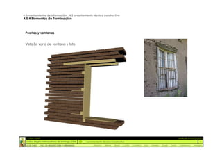 4. Levantamientos de Información _ 4.5 Levantamiento técnico constructivo
4.5.4 Elementos de Terminación



 Puertas y ventanas


 Vista 3d vano de ventana y foto




  :: CASA FONTT                                                                                                                                          ::ANÁLISIS PATOLÓGICO
  Colina, Región metropolitana de Santiago, Chile    Levantamiento Técnico Constructivo
  U. DE CHILE   _ FAC. DE ARQUITECTURA Y URBANISMO        _Alquinta   _Belmar   _Brady   _Castillo   _Contreras   _Jara   _Morales   _Rossel   _Torres    _Valderrama   _Venegas
 