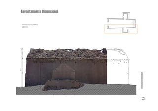 Levantamiento Dimensional

Elevación Lateral
Iglesia




                            Levantamiento Dimensional
                                     3.5
 
