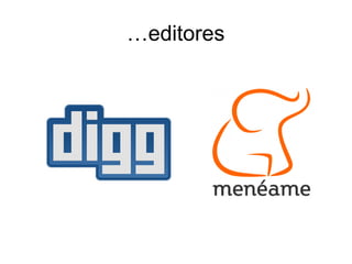 …editores
 