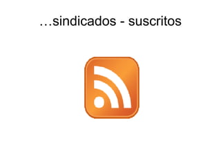 …sindicados - suscritos
 