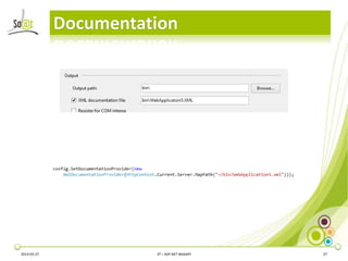 Documentation
2014-03-27 3T – ASP.NET WebAPI 27
 