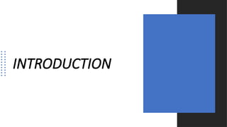 INTRODUCTION
 