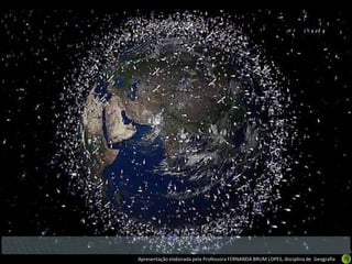 Apresentação elaborada pela Professora FERNANDA BRUM LOPES, disciplina de Geografia
 