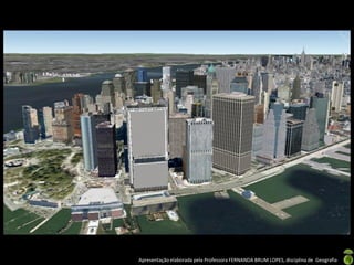 Apresentação elaborada pela Professora FERNANDA BRUM LOPES, disciplina de Geografia
 