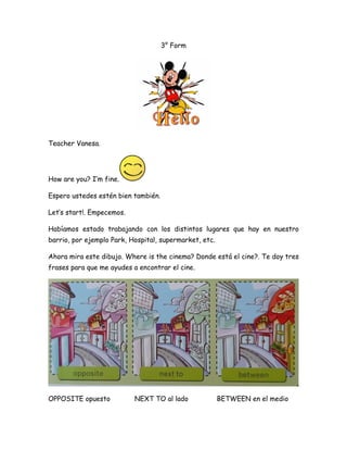 3° Form
Teacher Vanesa.
How are you? I’m fine.
Espero ustedes estén bien también.
Let’s start!. Empecemos.
Habíamos estado...