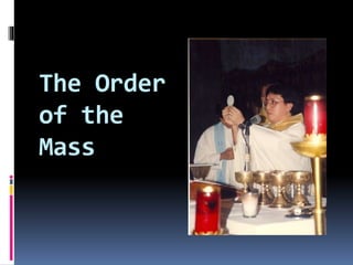 The Order
of the
Mass
 