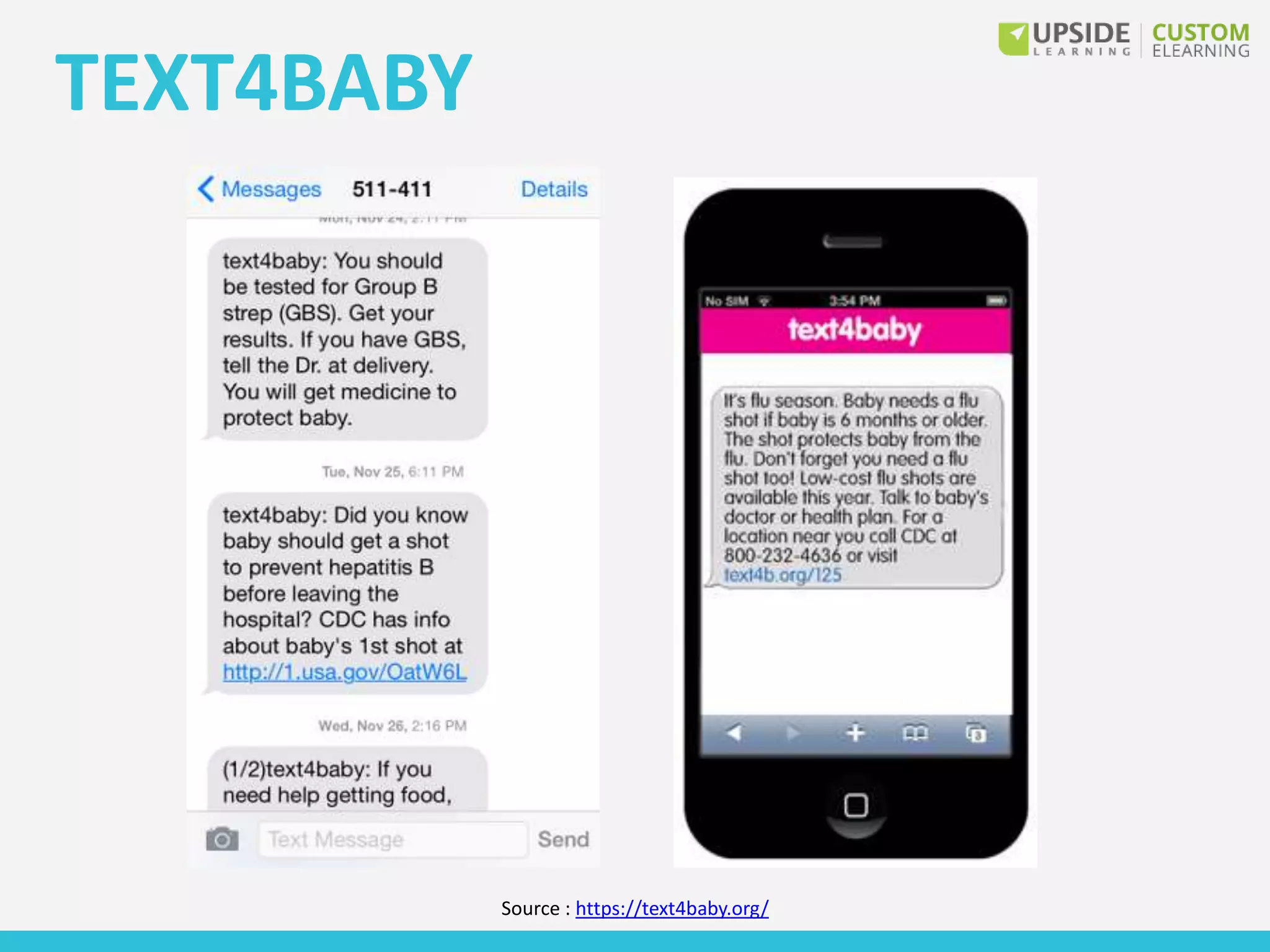 Source : https://text4baby.org/
TEXT4BABY
 