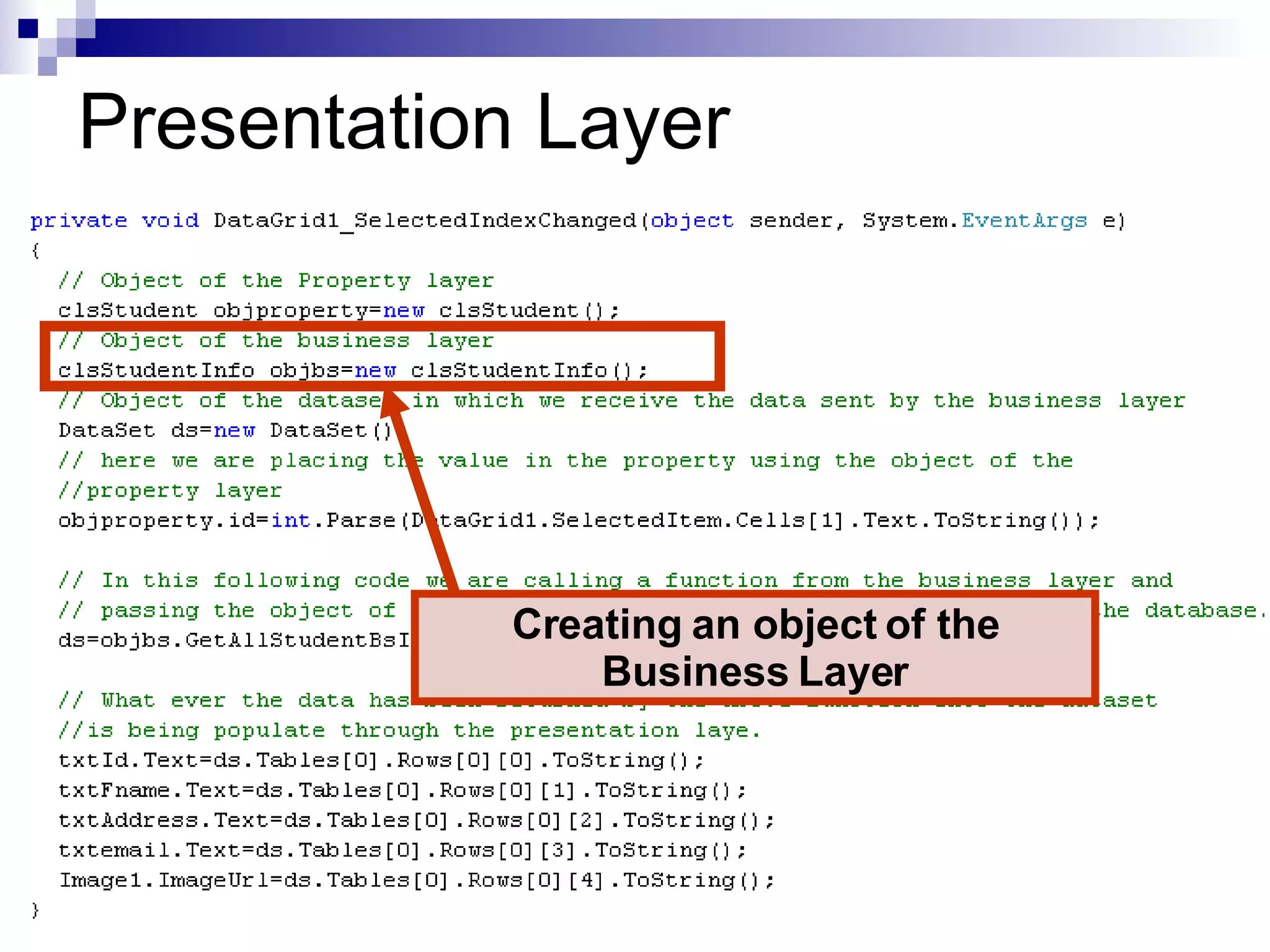 Presentation Layer Creating an object of the Business Layer 