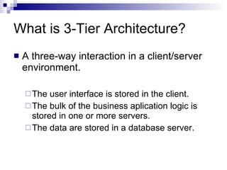 3 Tier Architecture | PPT | Computer Software and Applications | Computing