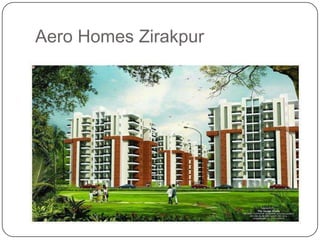Aero Homes Zirakpur
 